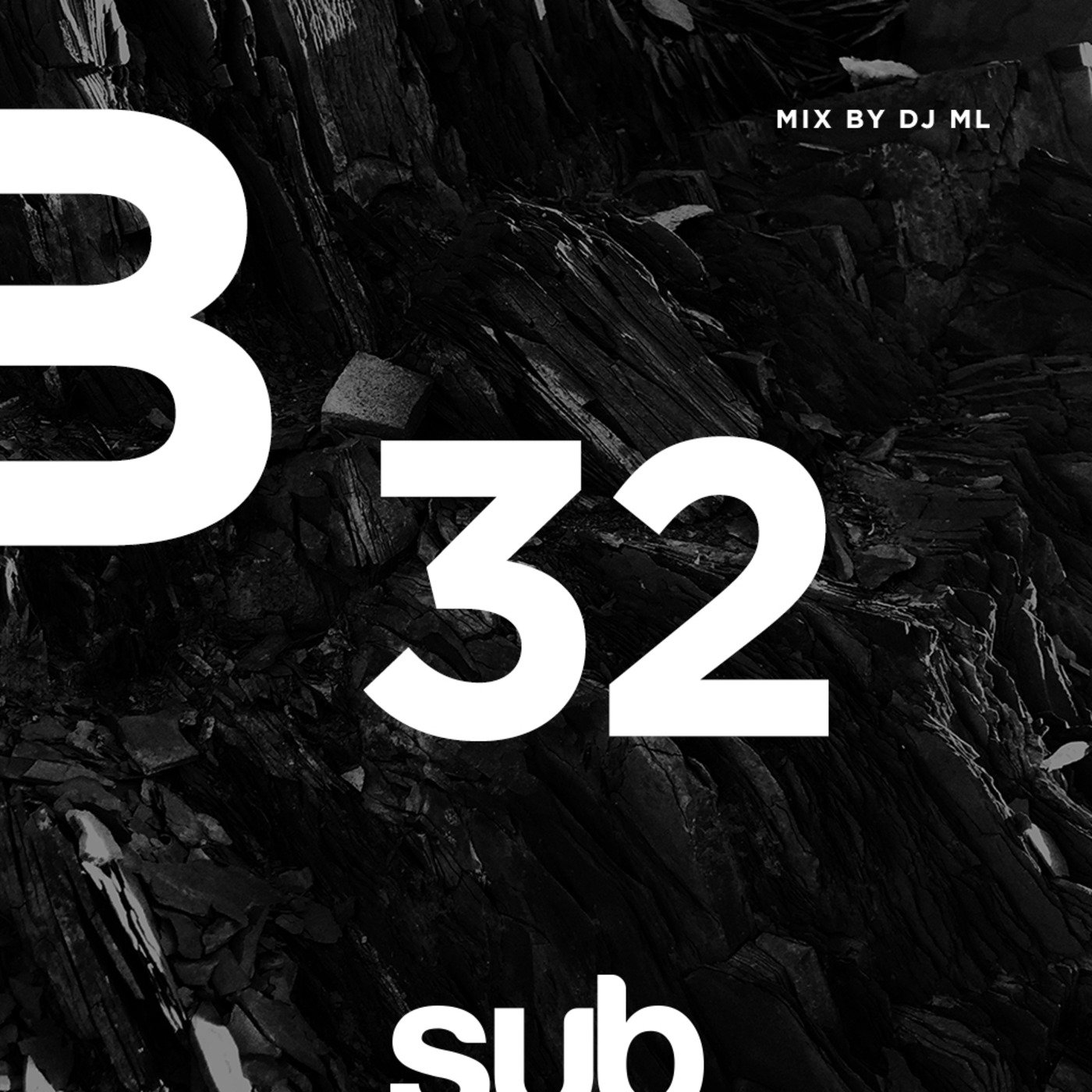 SUB32 - Mixed by Dj ML episode artwork