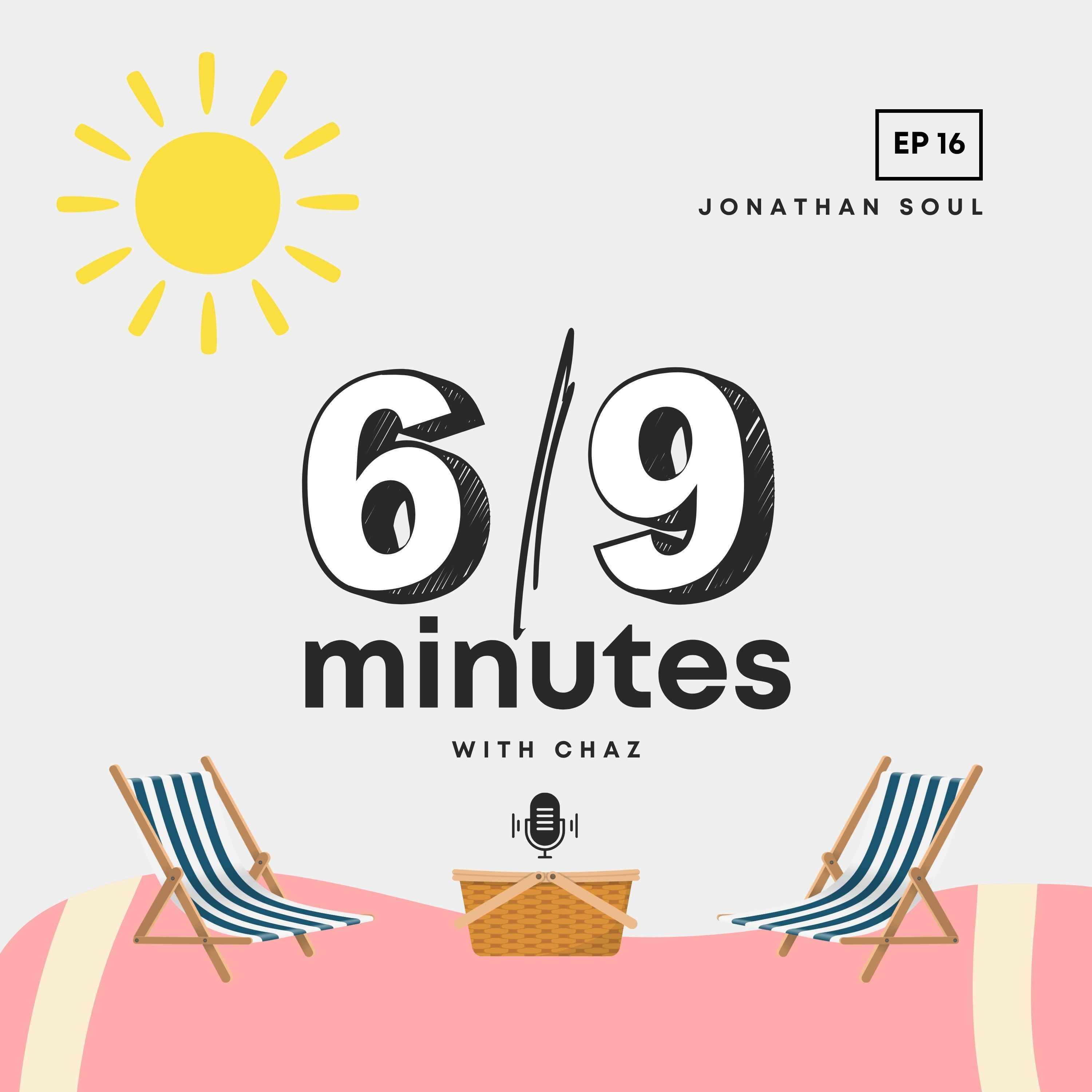 Jonathan Soul: Smooth Moves & Dangerous Confidence