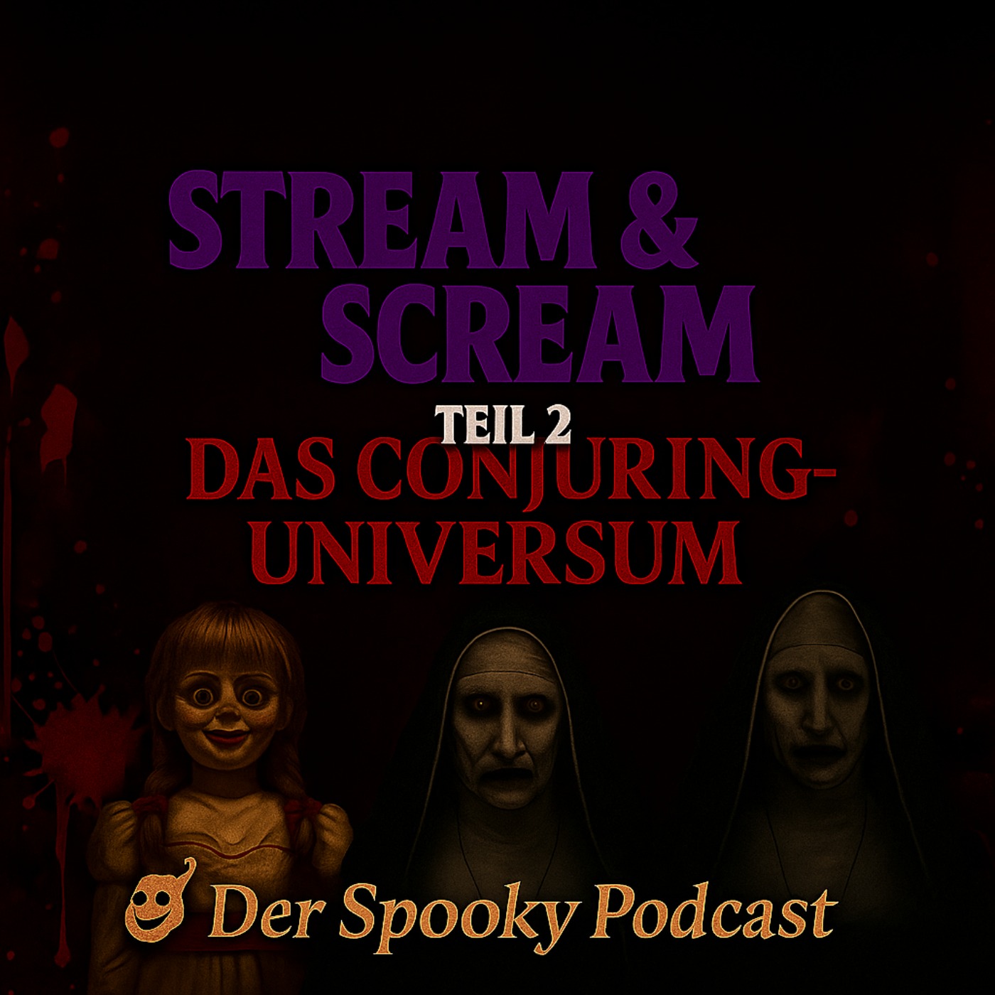 Stream & Scream – Das Conjuring-Universum Teil 2 episode artwork