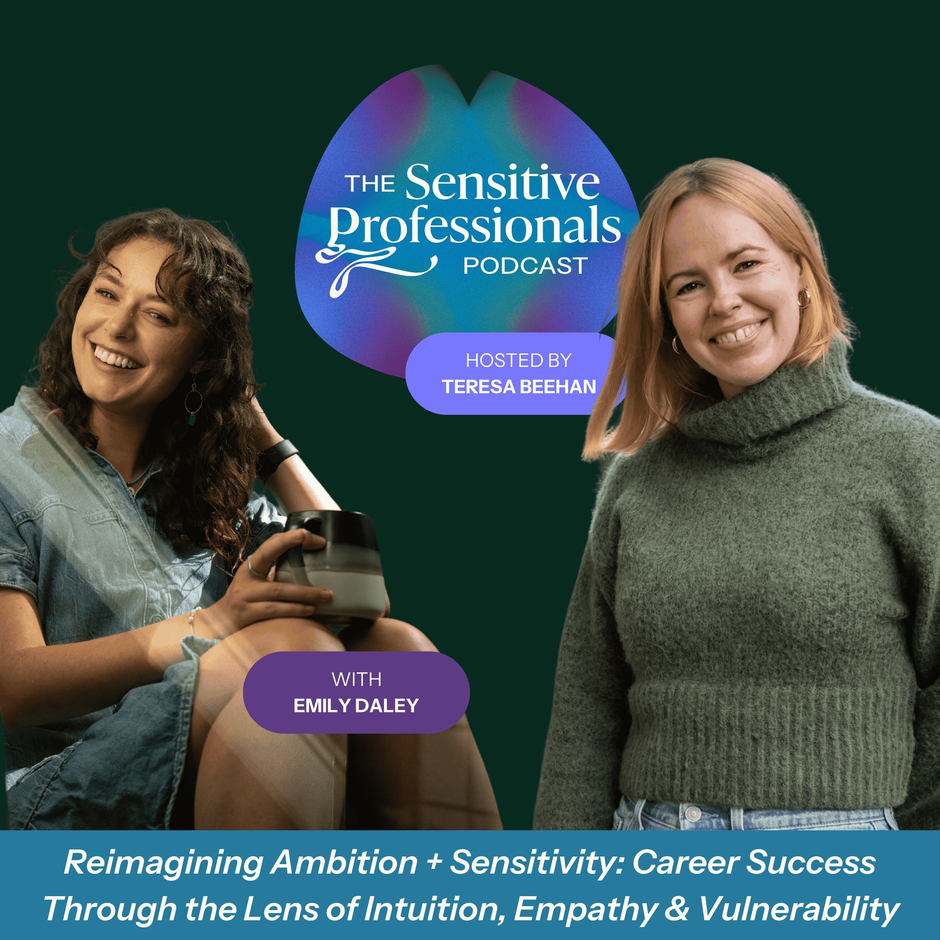 The Sensitive Professionals Podcast