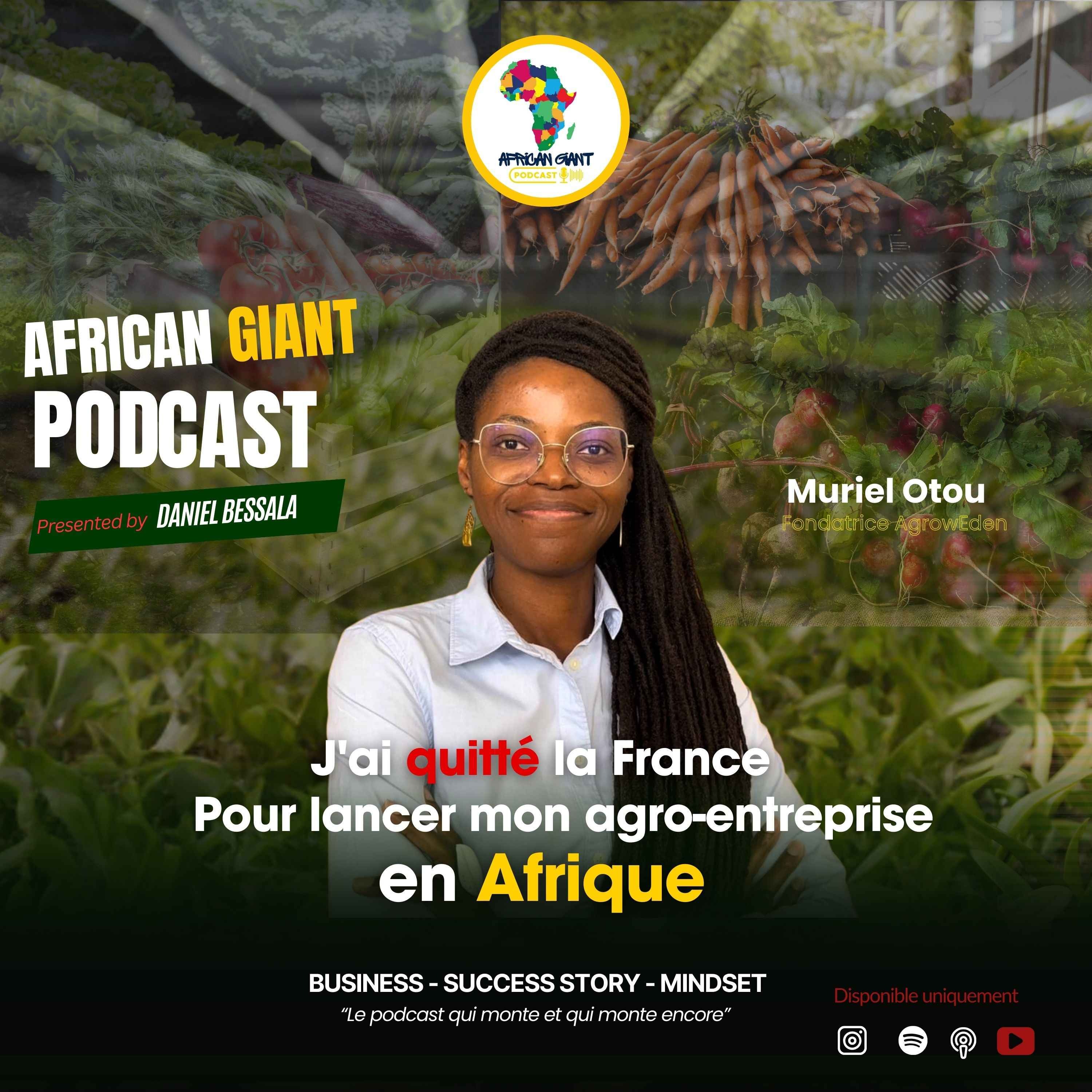 J'ai quitté la France pour lancer mon agro-entreprise en Afrique. episode artwork