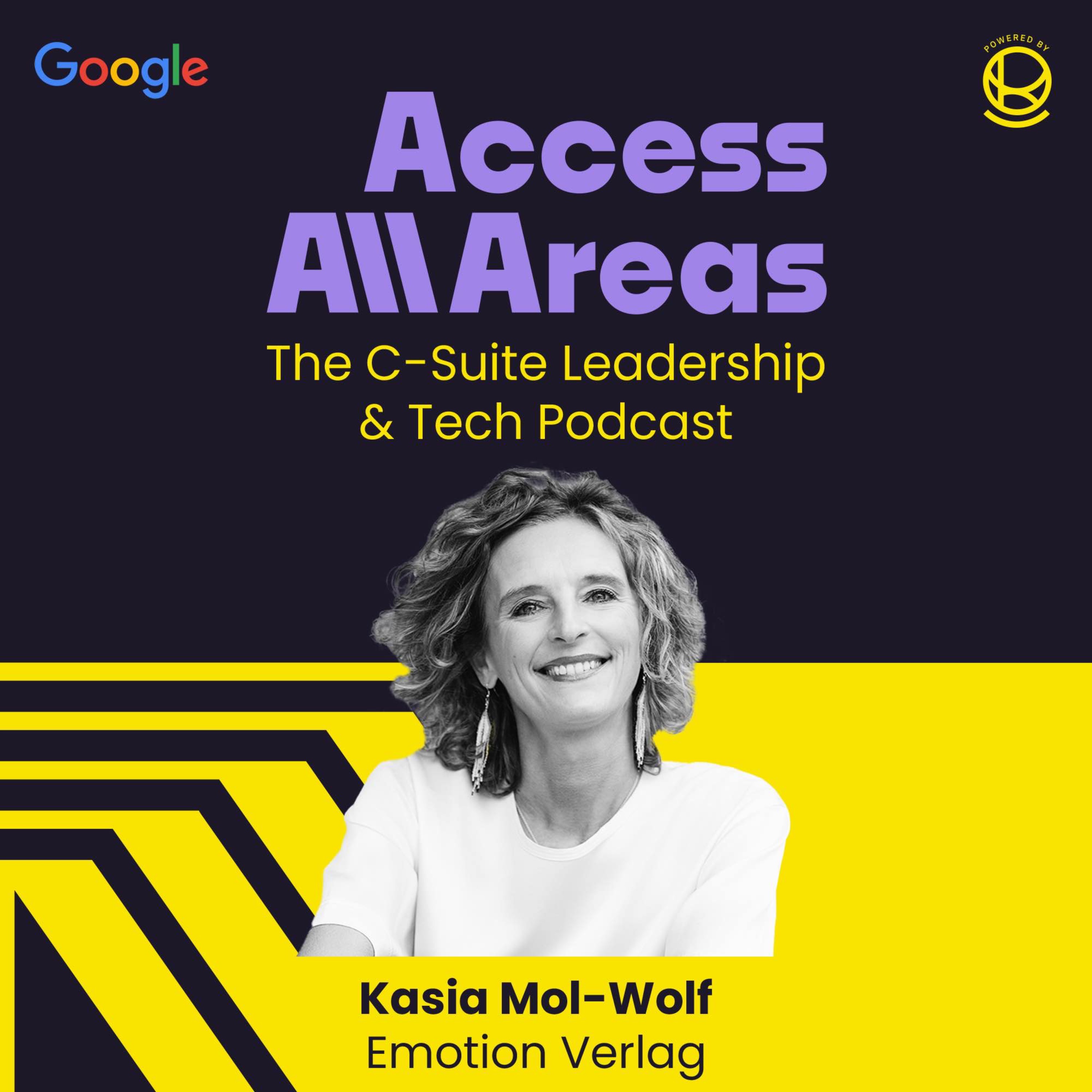 Access All Areas |  Der Leadership & Tech Podcast von Nina Michahelles und Livia von Mitschke-Collande