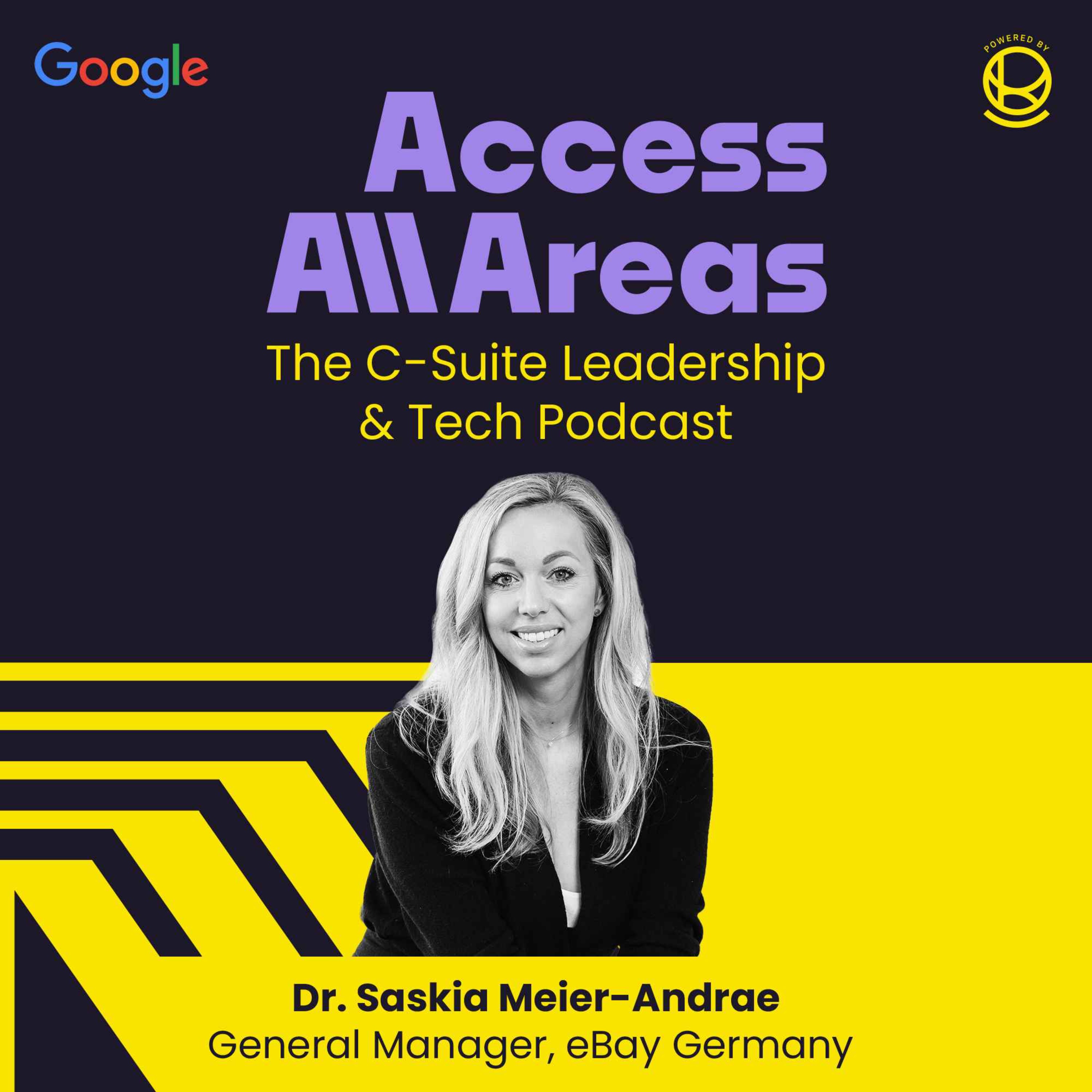 Access All Areas | The C-Suite Leadership & Tech Podcast von Nina Michahelles und Livia von Mitschke-Collande