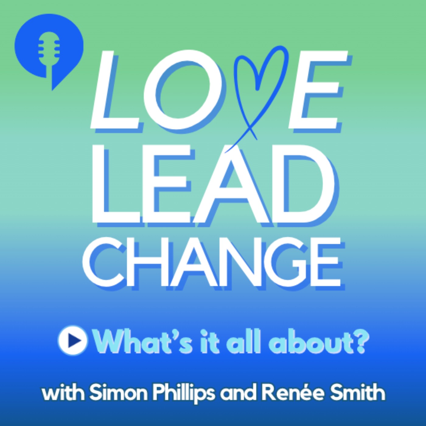 Love Lead Change