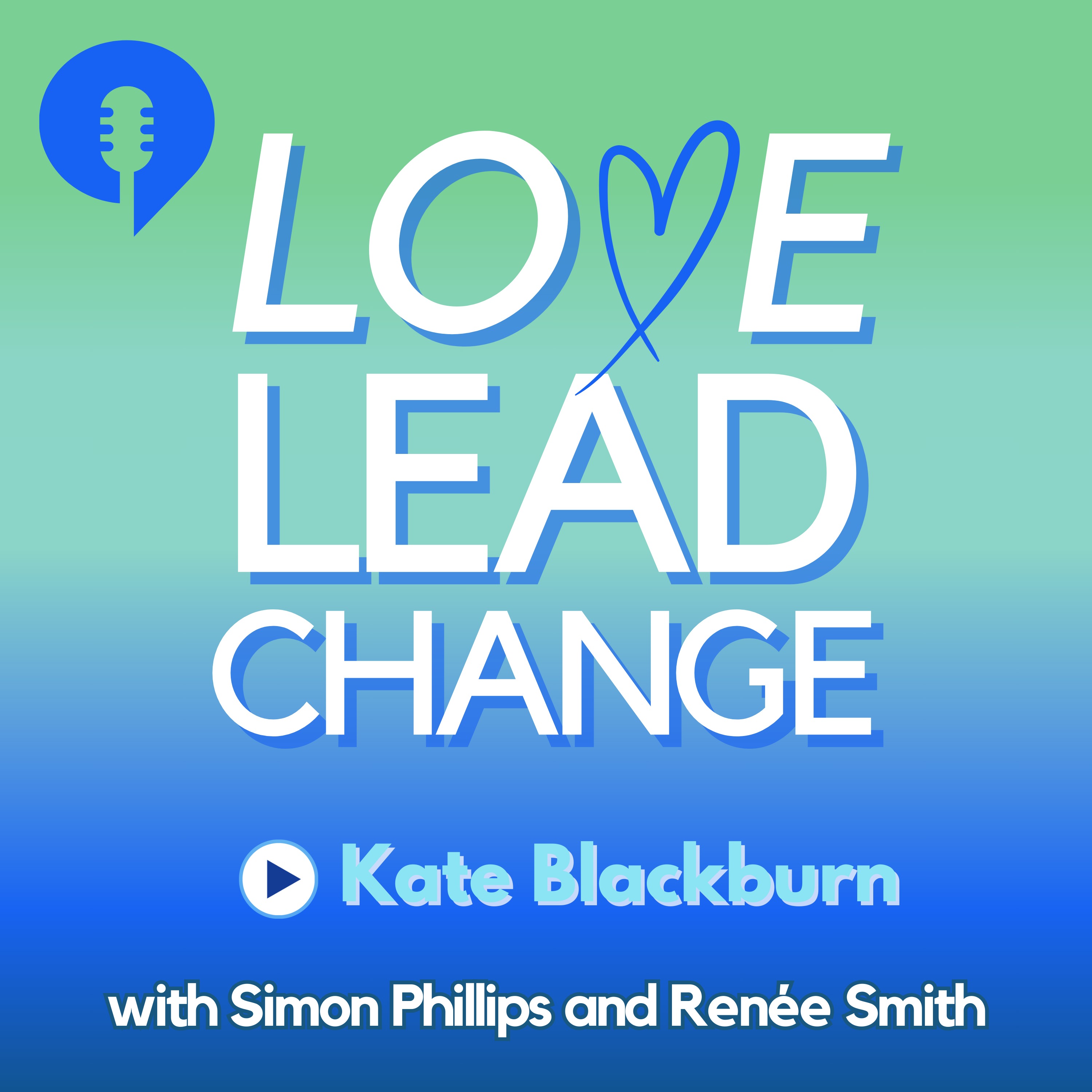 Love Lead Change