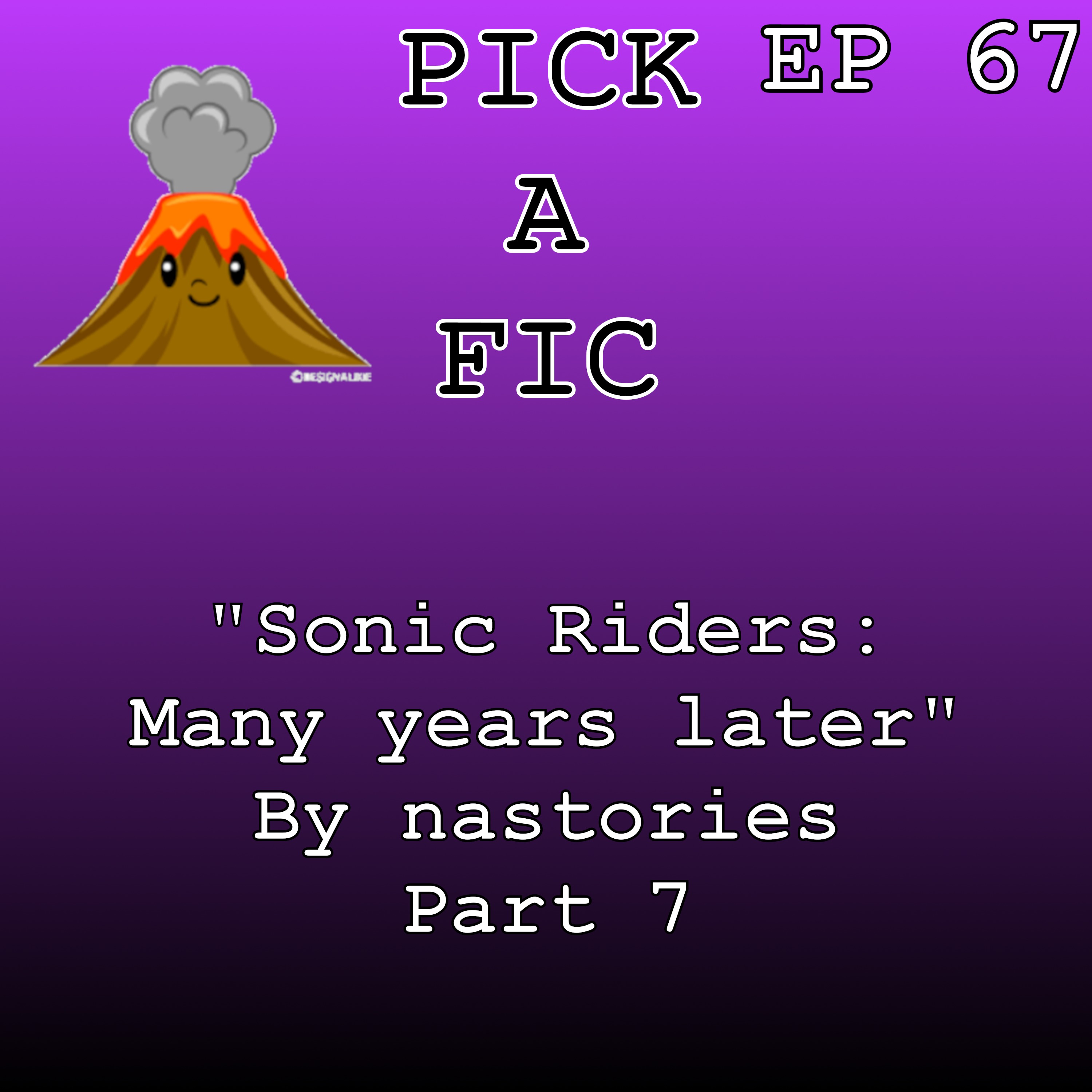 "Sonic Riders: Many years later" By nastories Part 7 episode artwork