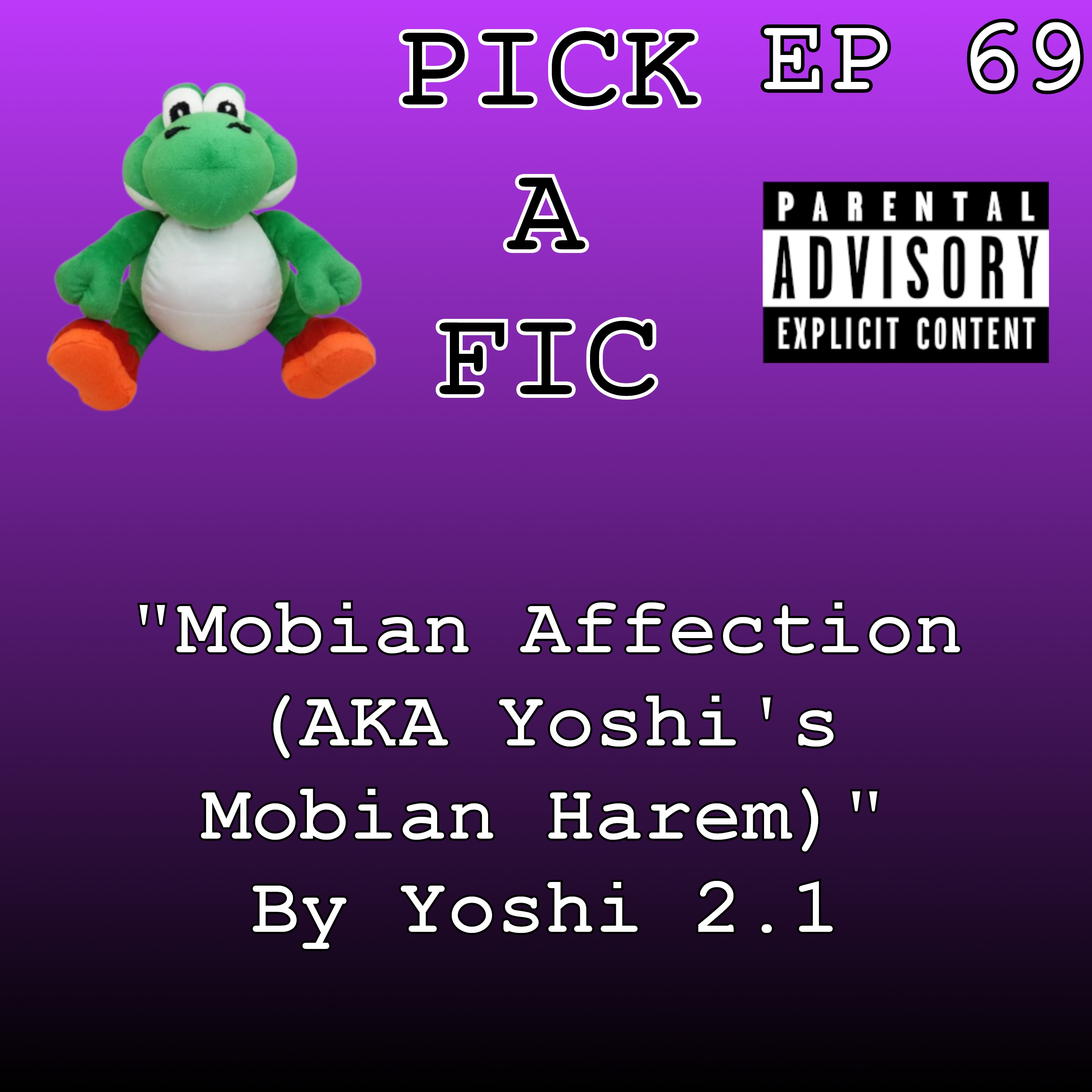 "Mobian Affection (AKA Yoshi's Mobian Harem)" By Yoshi 2.1 (Yoshi X Sonic Fanfiction) episode artwork