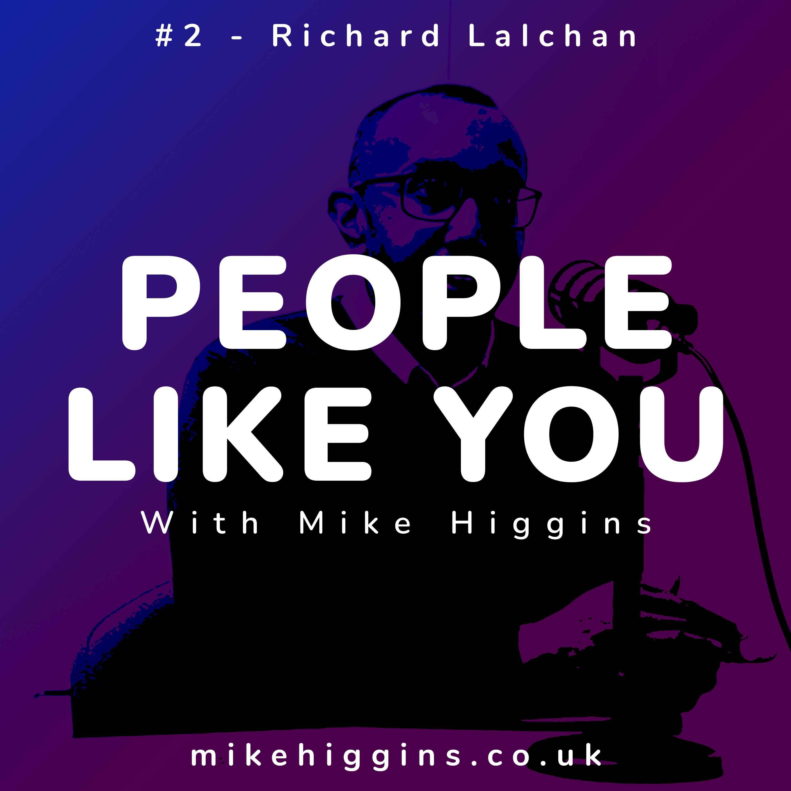 #2 - Clarity Coach - Richard Lalchan - People Like You