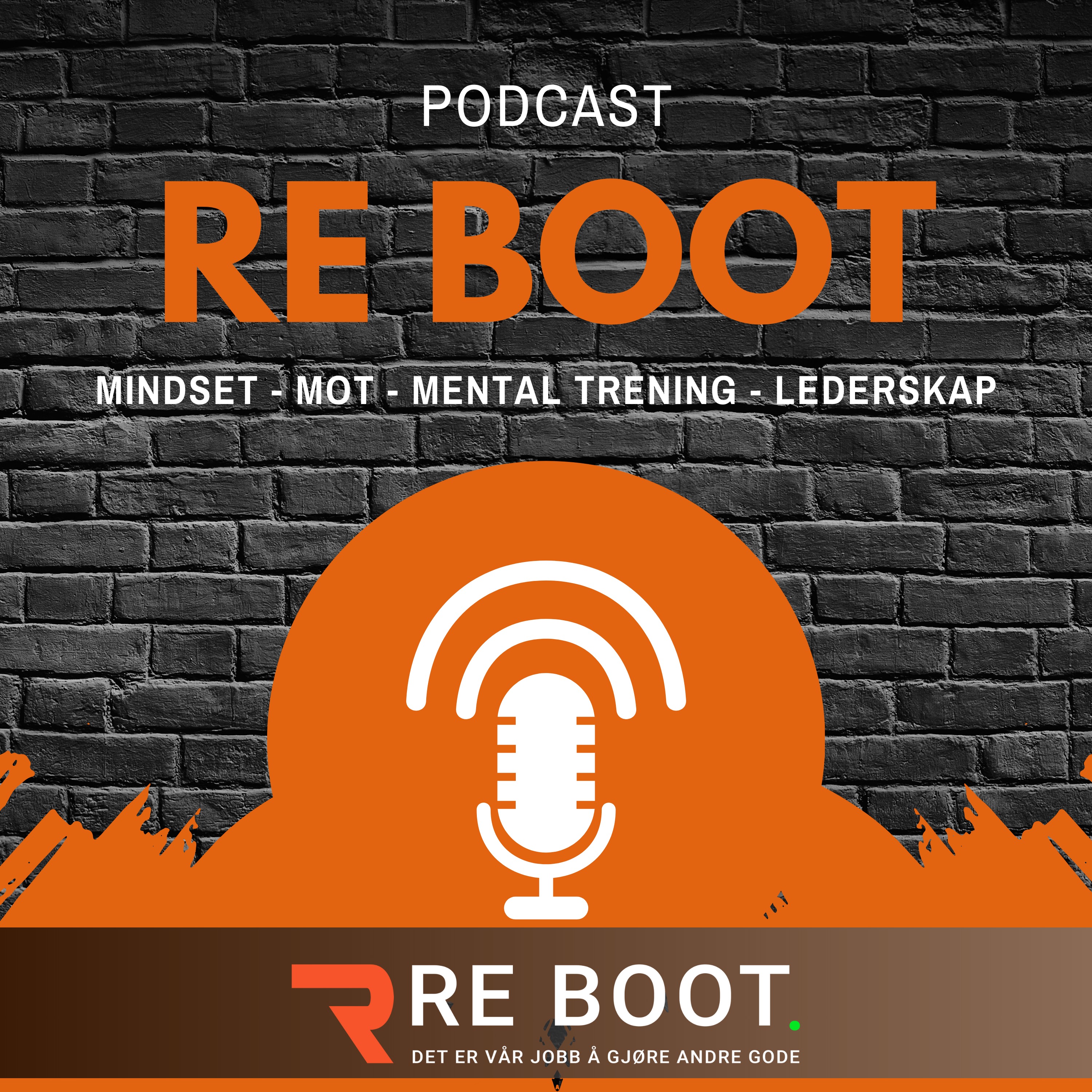Re Boot Life - Mindset - Modighet - Mental Trening & Lederskap
