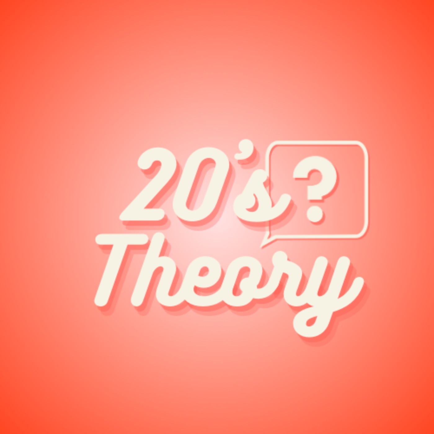 Twenties Theory