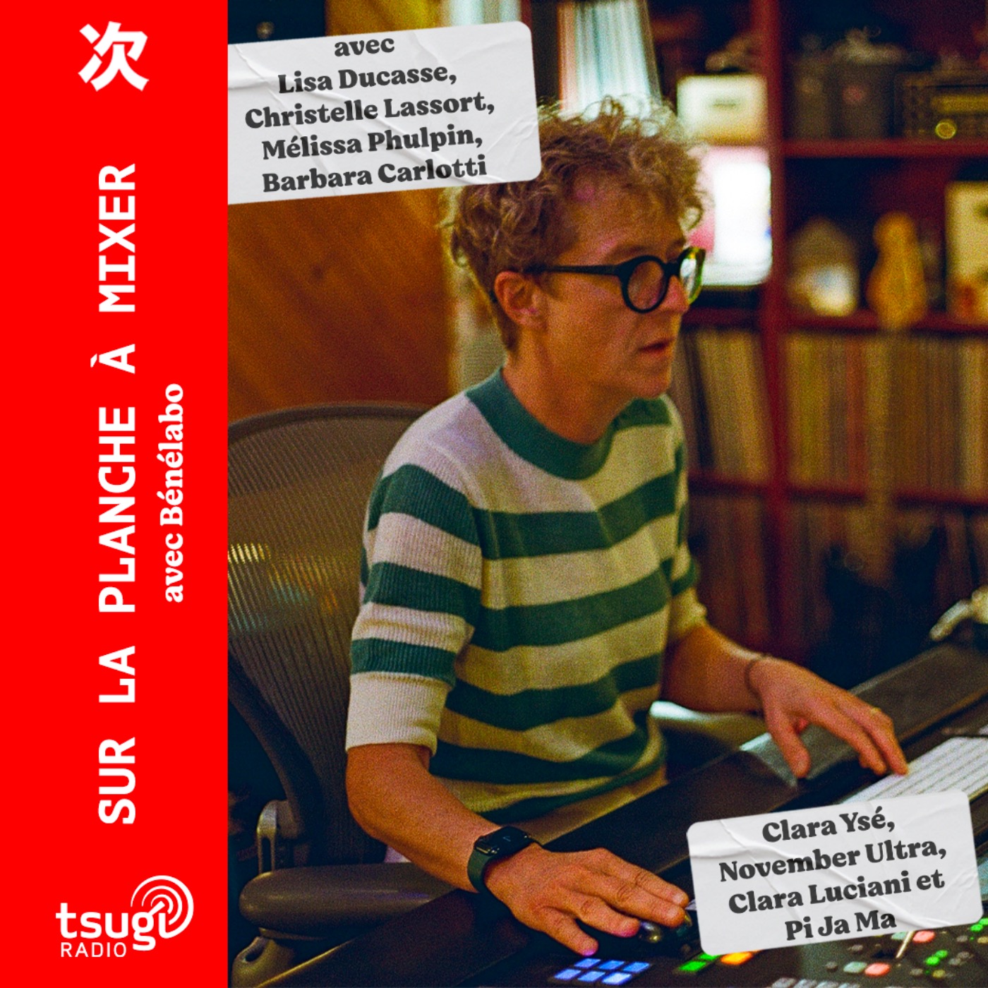 Sur la planche à mixer de Bénélabo