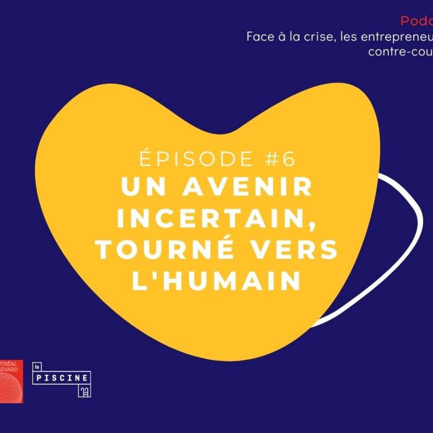 6/6 : Hors série : Face à la crise, les entrepreneurs à contre-courant : Un avenir incertain, tourné vers l'humain TKNL, HUB studio &