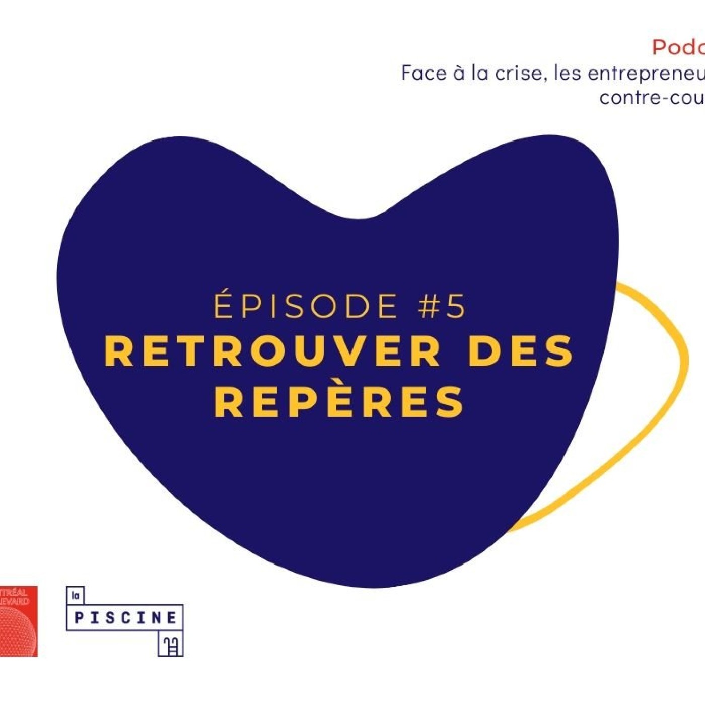 5/6 : Hors série : Face à la crise, les entrepreneurs à contre-courant : #5 : Retrouver des repèr avec Urbania, Illuxi & Pixmob