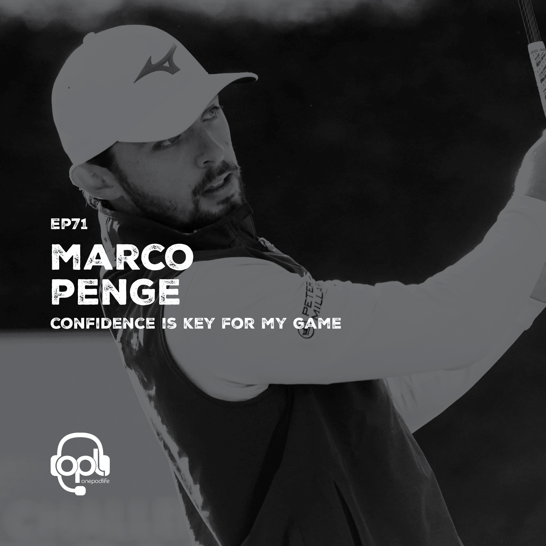 EP71 - Marco Penge | CONFIDENCE is KEY to my game!