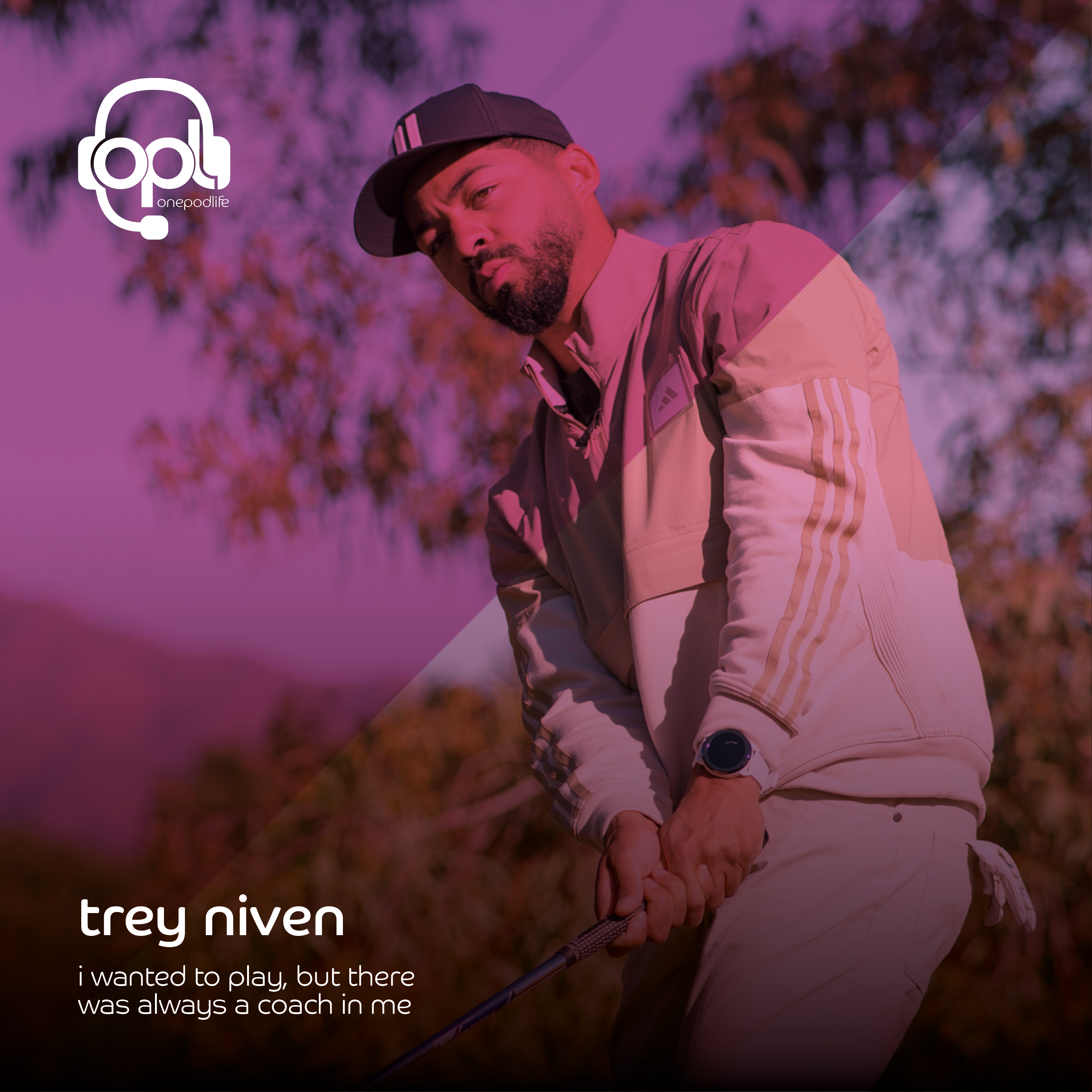 EP63 - Trey Niven | I WANTED to play, but there was ALWAYS a coach in me