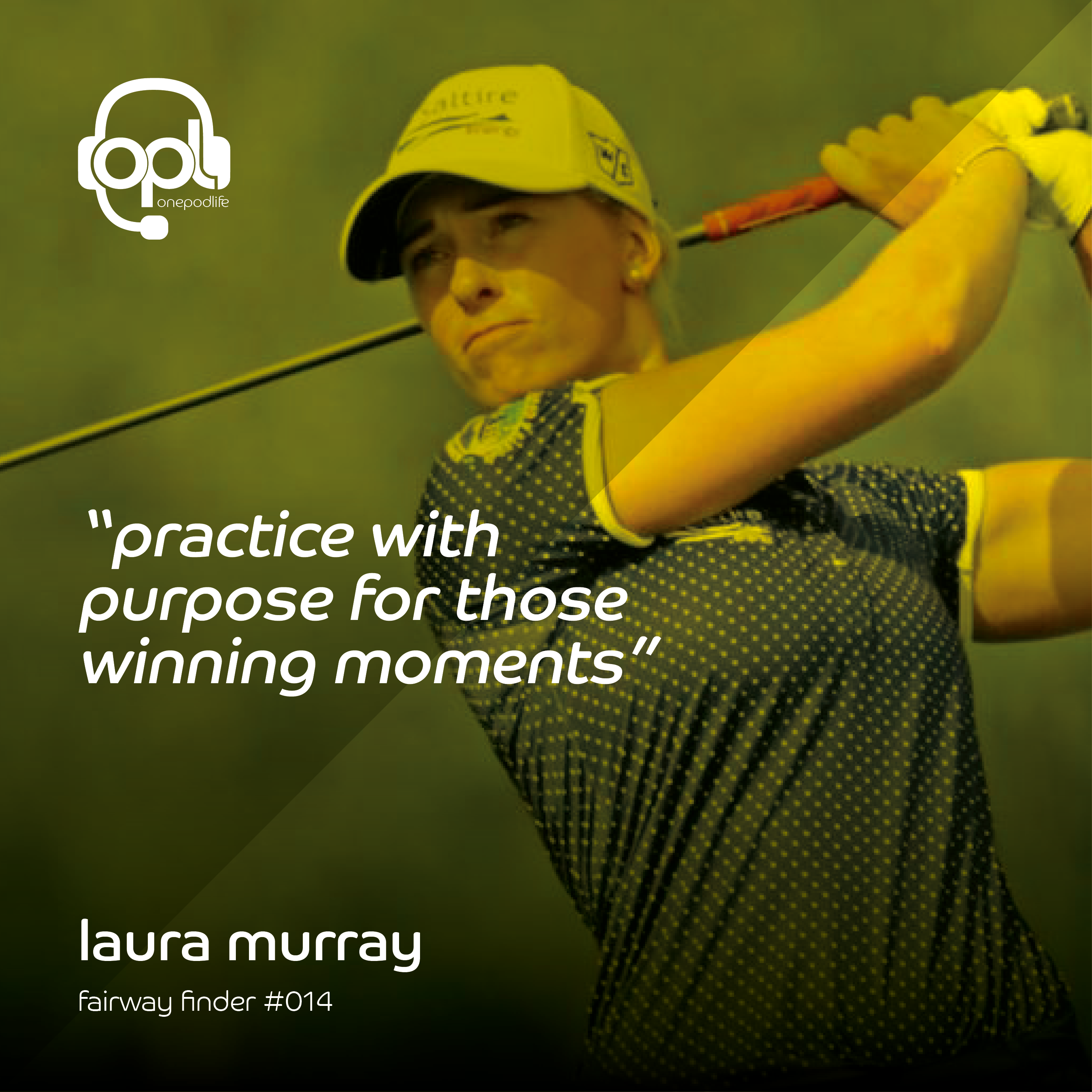FF14 - Laura Murray | Practice with PURPOSE for those WINNING moments