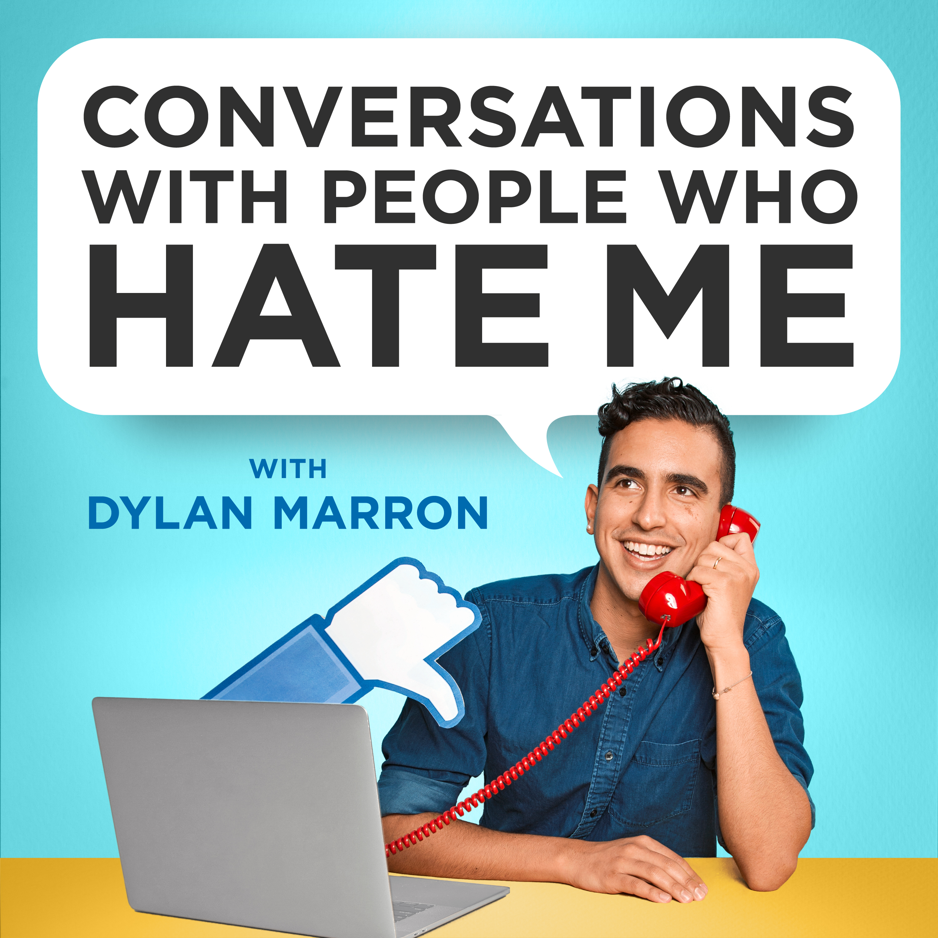 Conversations with People Who Hate Me