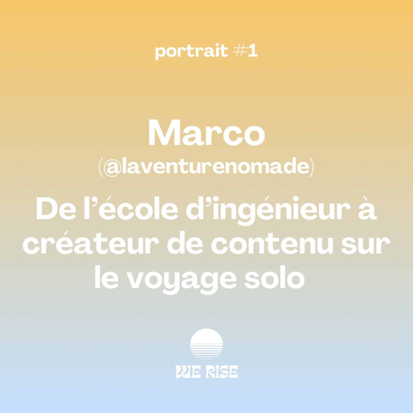 [Portrait] Marco (@laventurenomade) : de l’école d’ingénieur à créateur de contenu sur le voyage solo episode artwork