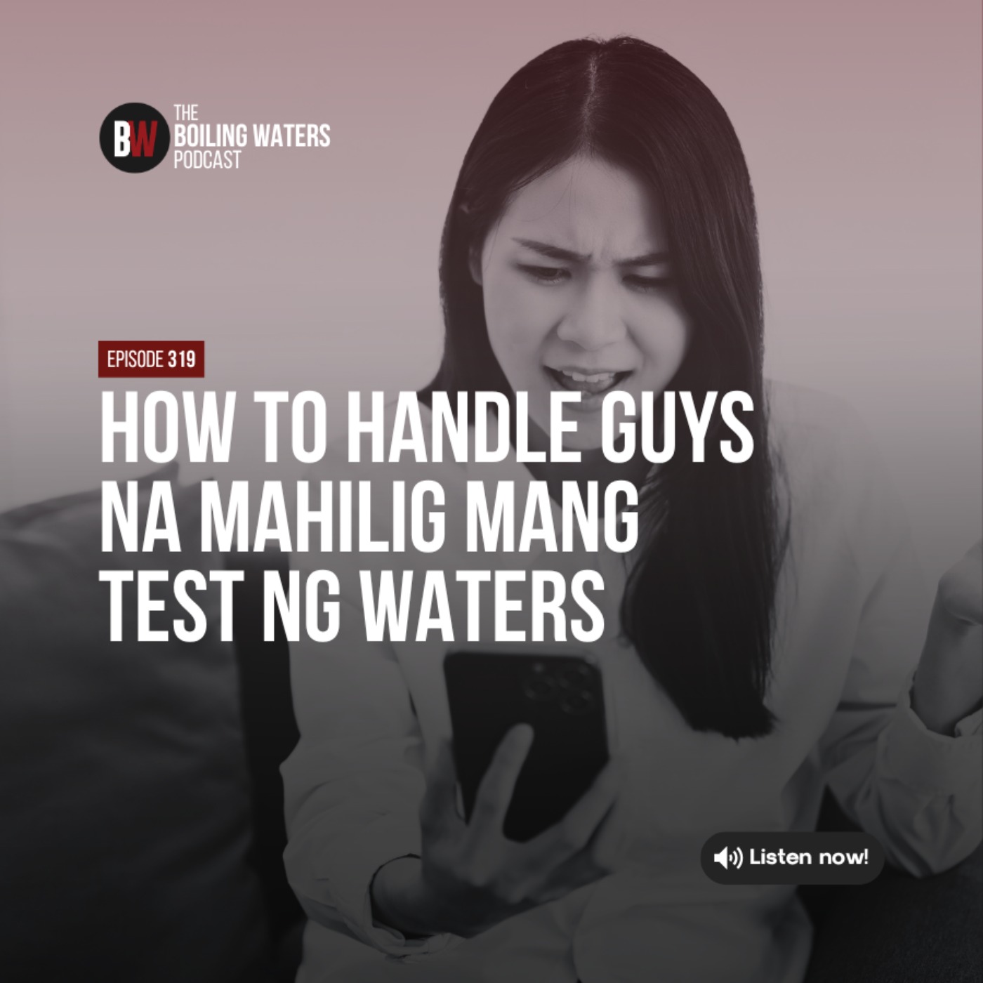 319. How To Handle Guys Na Mahilig Mang Test Ng Waters