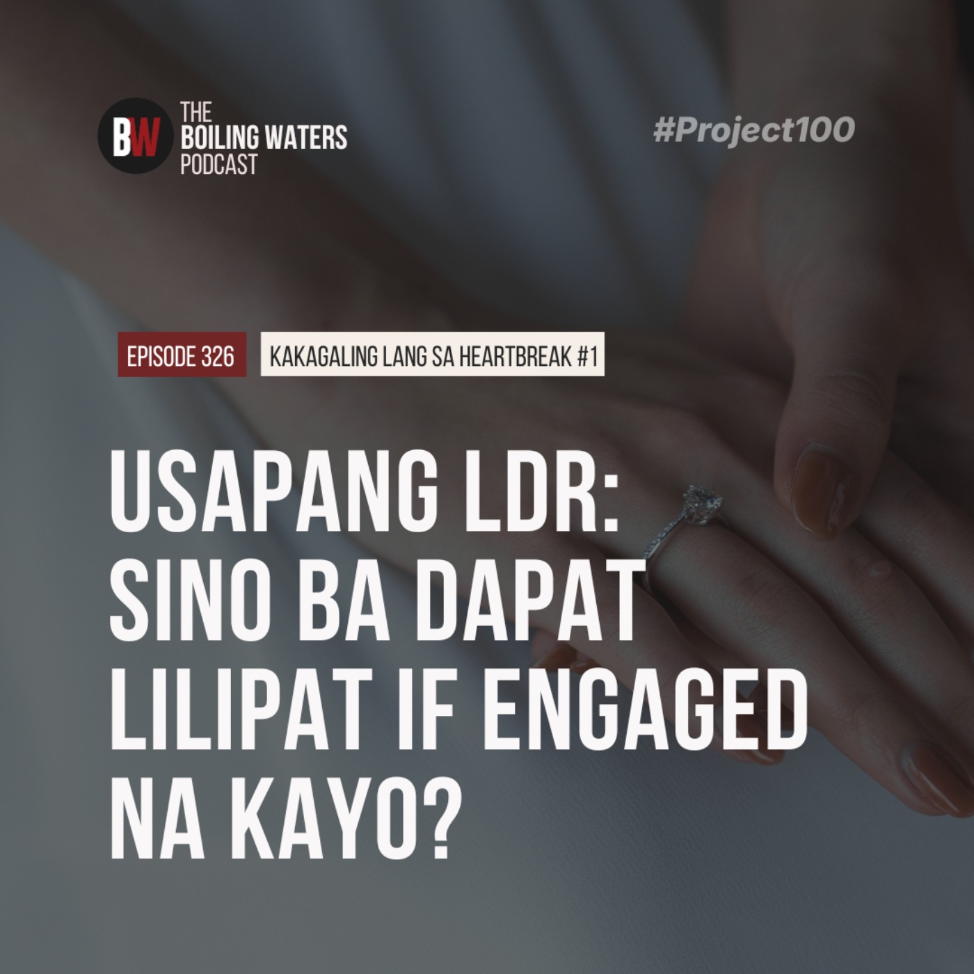 326. Usapang LDR: Sino Ba Dapat Lilipat If Engage Na Kayo?
