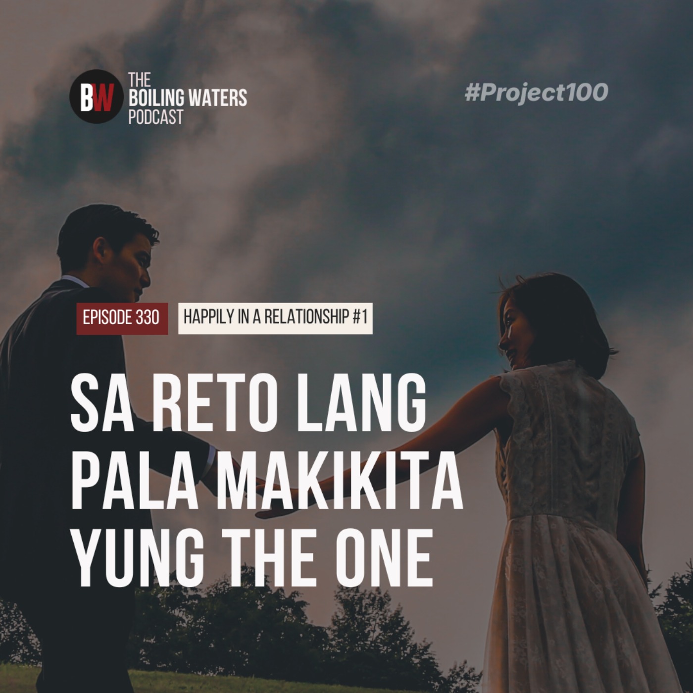 330. Sa RETO Lang Pala Makikita Yung The One
