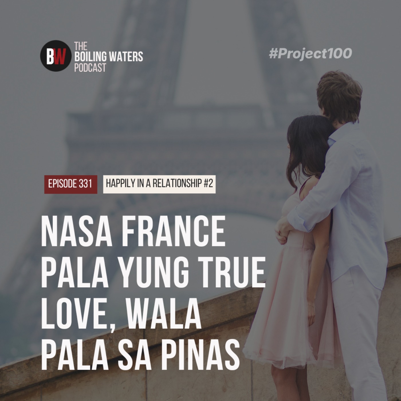 331. Nasa France Pala Yung True Love, Wala Pala Sa Pinas