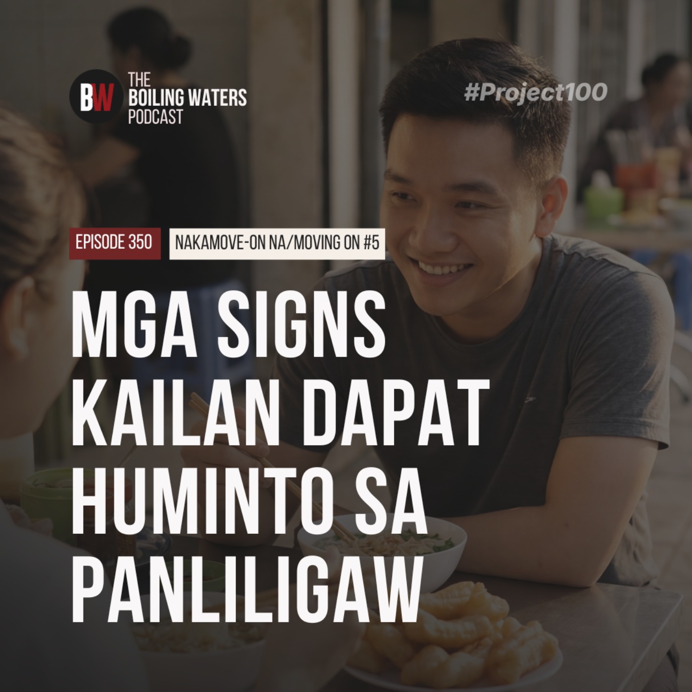 350. Mga Signs Kailan Dapat Huminto Sa Panliligaw episode artwork