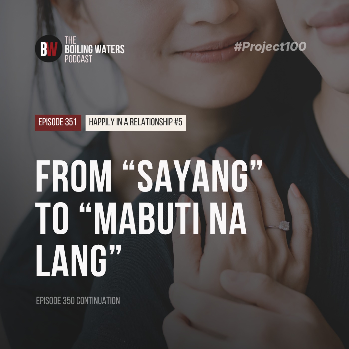 351. From "Sayang" To "Mabuti Nalang" episode artwork