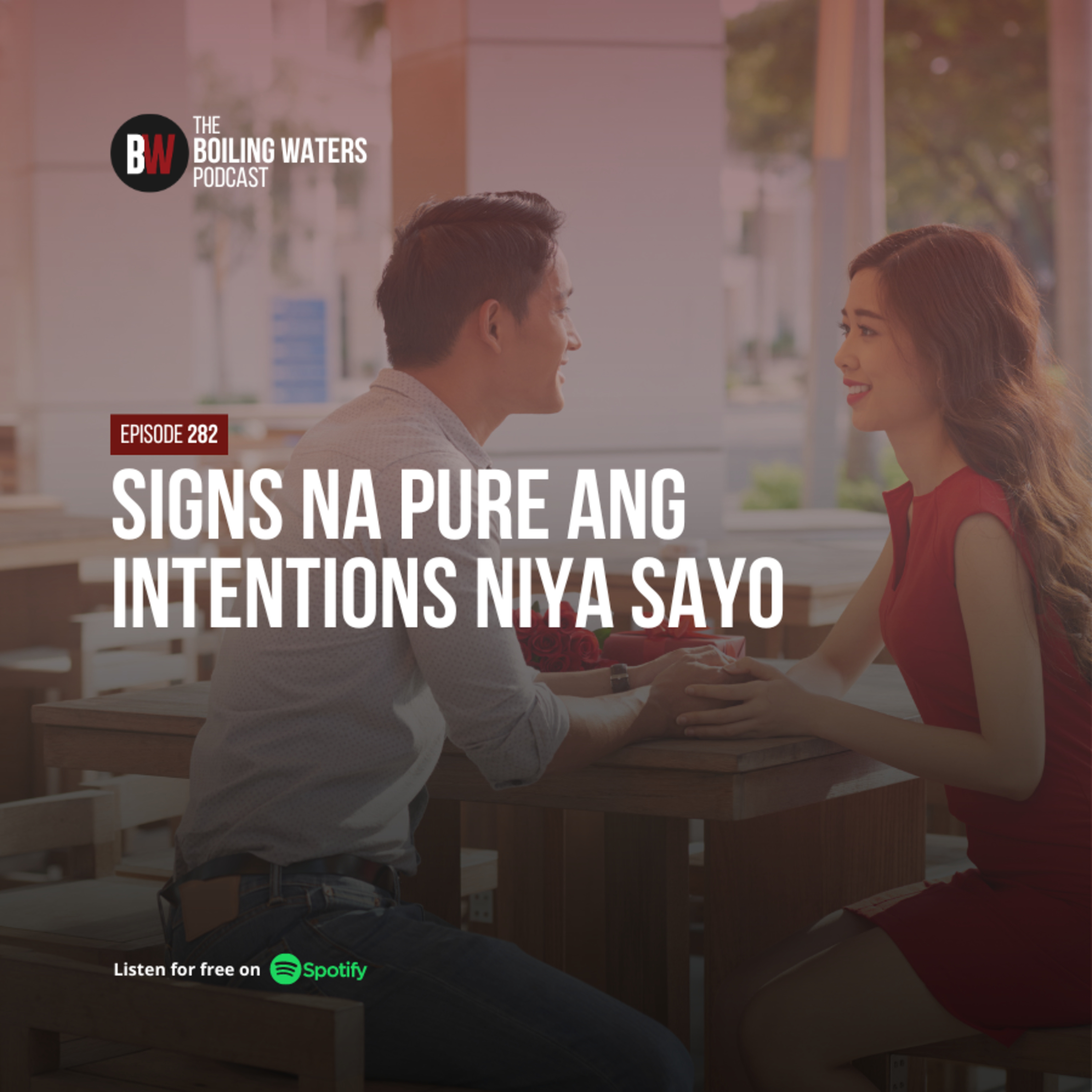 282. Signs Na Pure ang Intention Niya Sayo