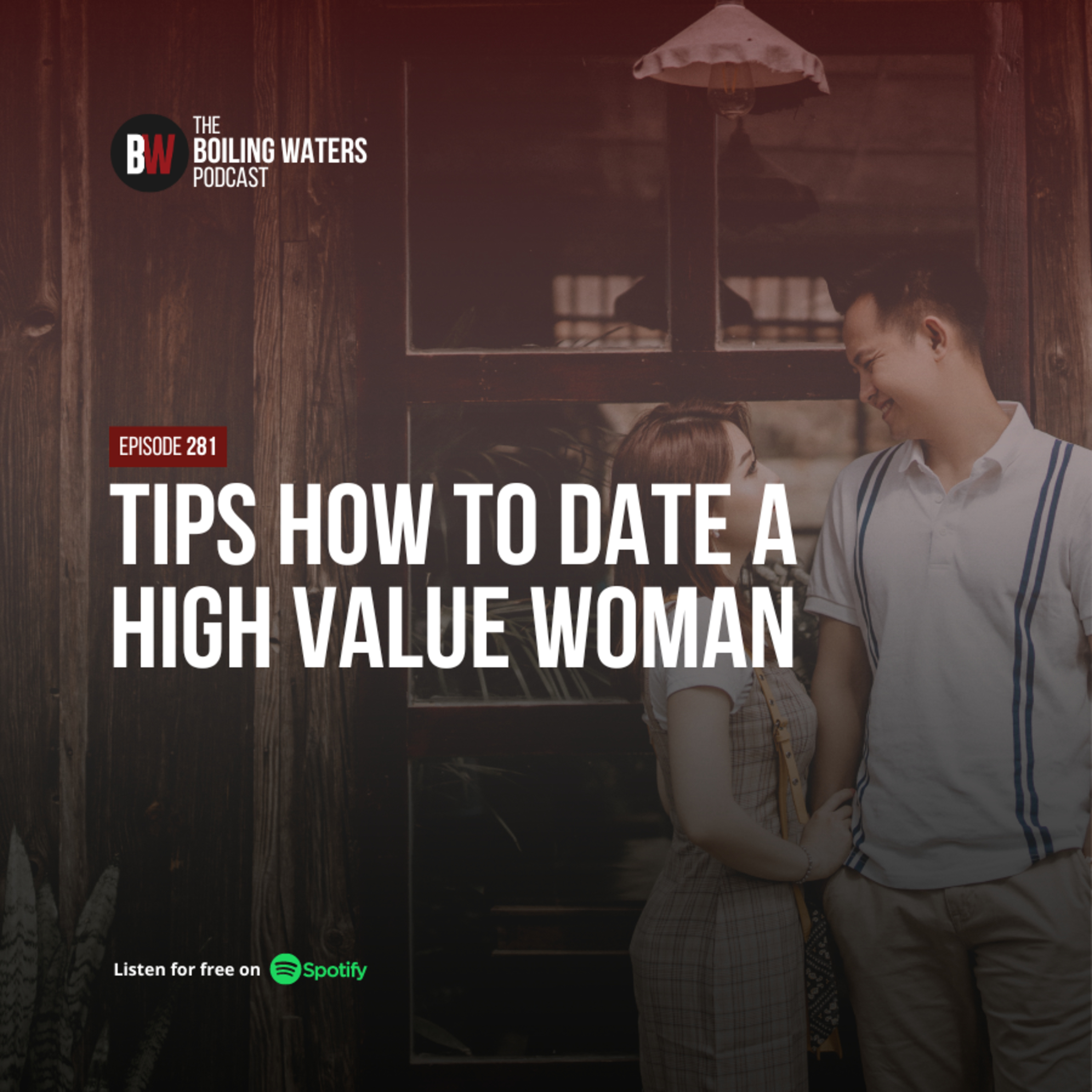 281. Tips How to Date a High Value Woman