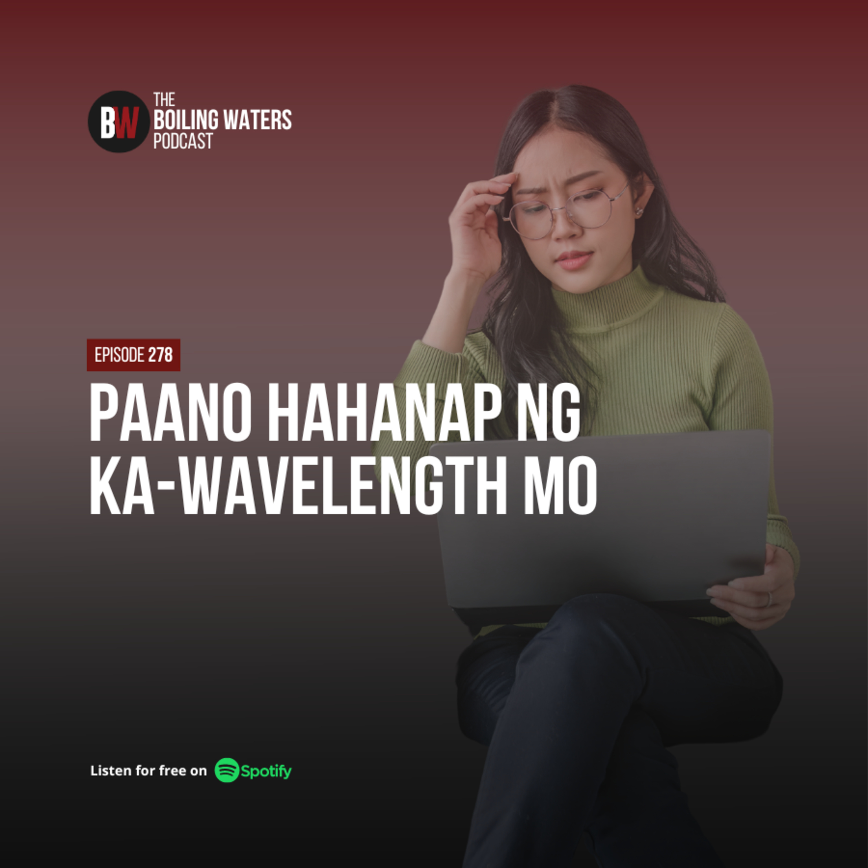 278. Paano Hahanap ng Ka-Wavelength Mo?