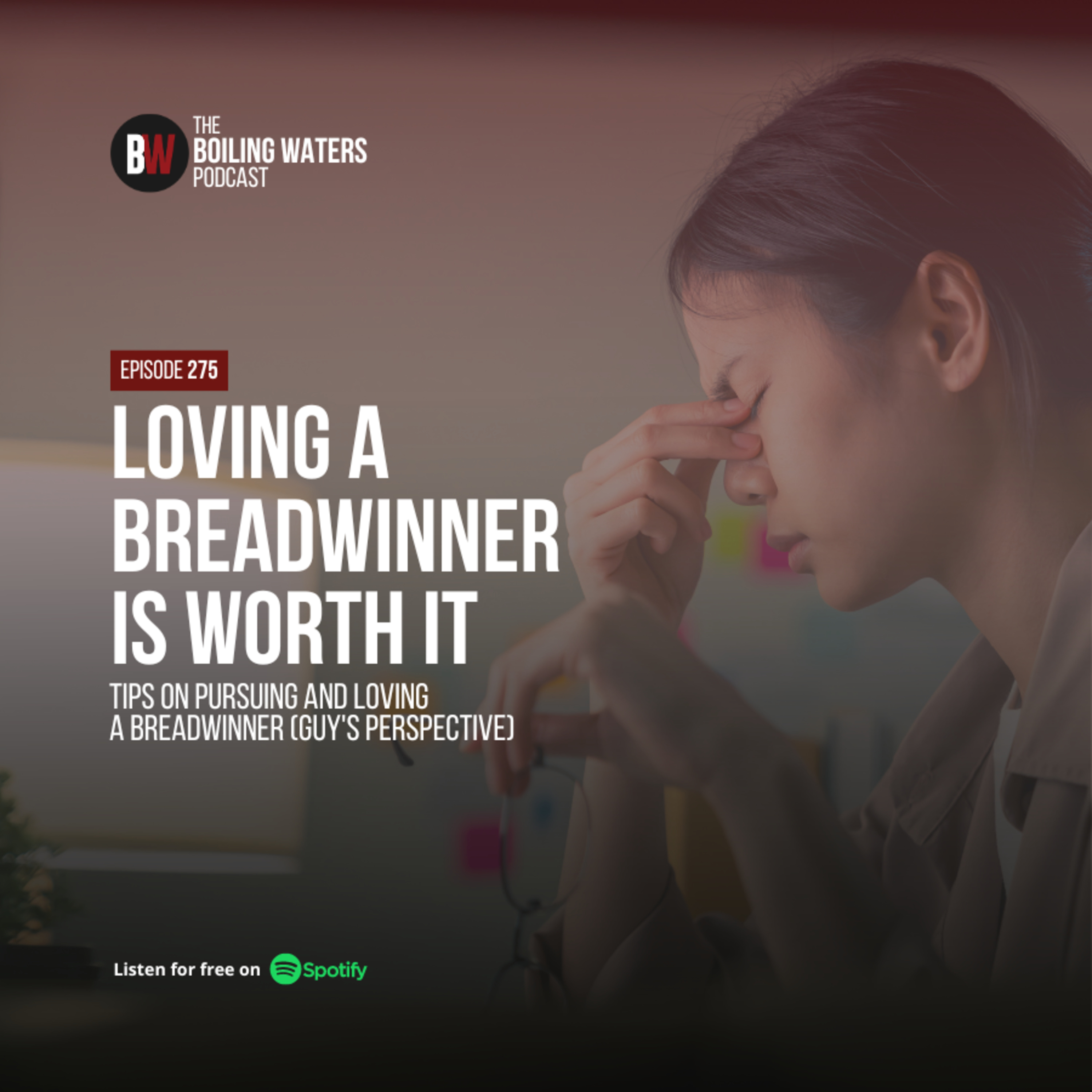 275. Loving a Breadwinner