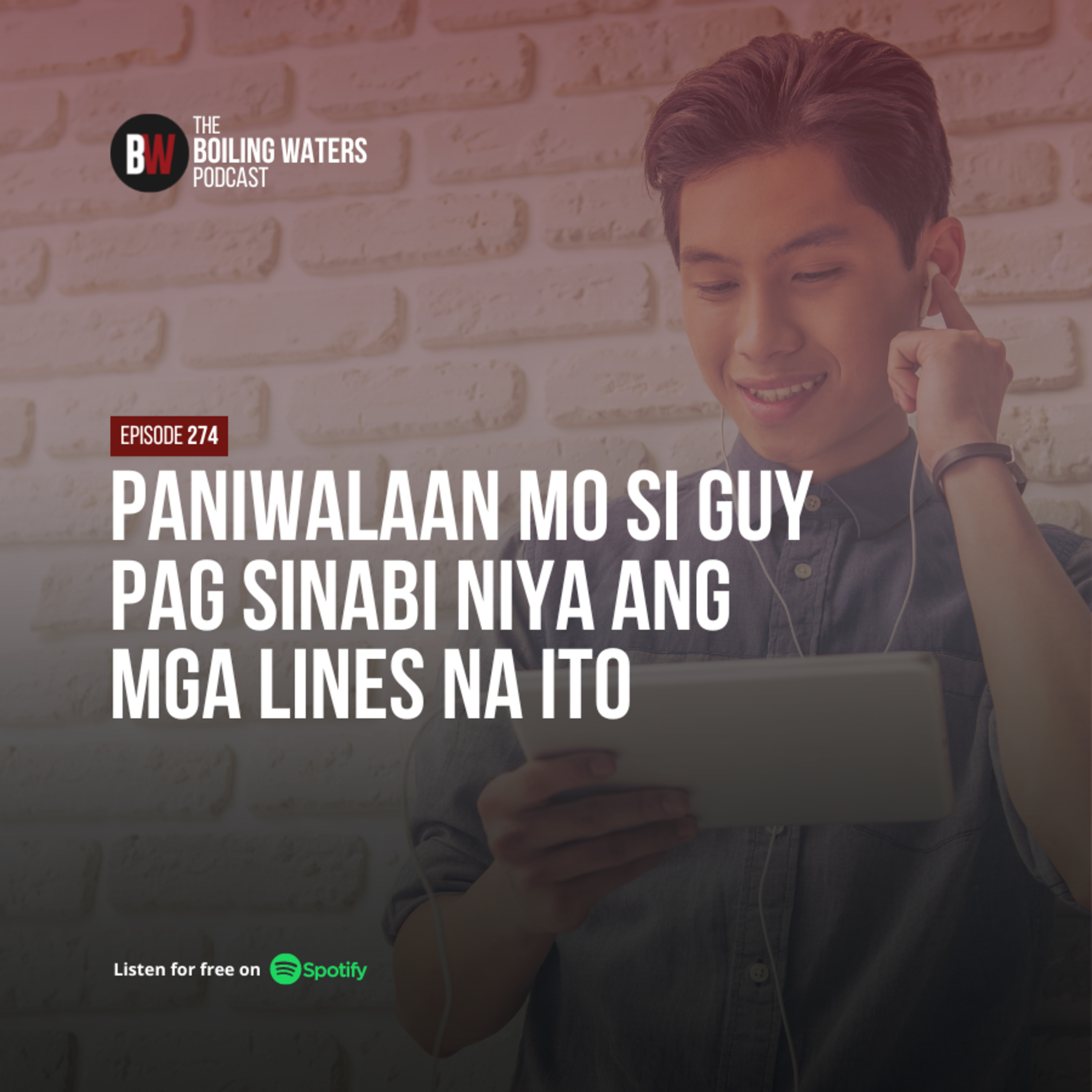 274. Paniwalaan Mo Si Guy Pag Sinabi NIya Ang Mga Lines Na Ito
