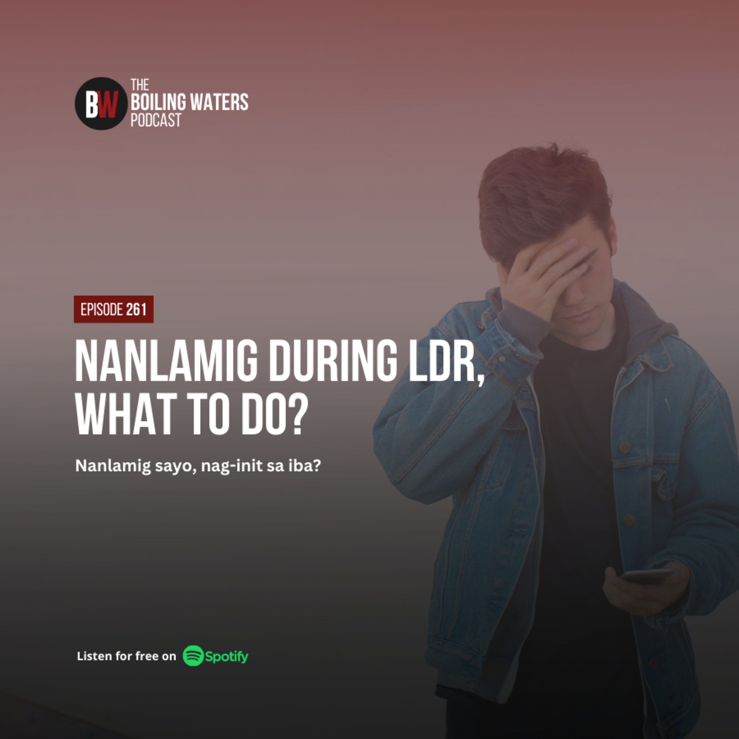 261. Nanlamig During LDR, What To Do?