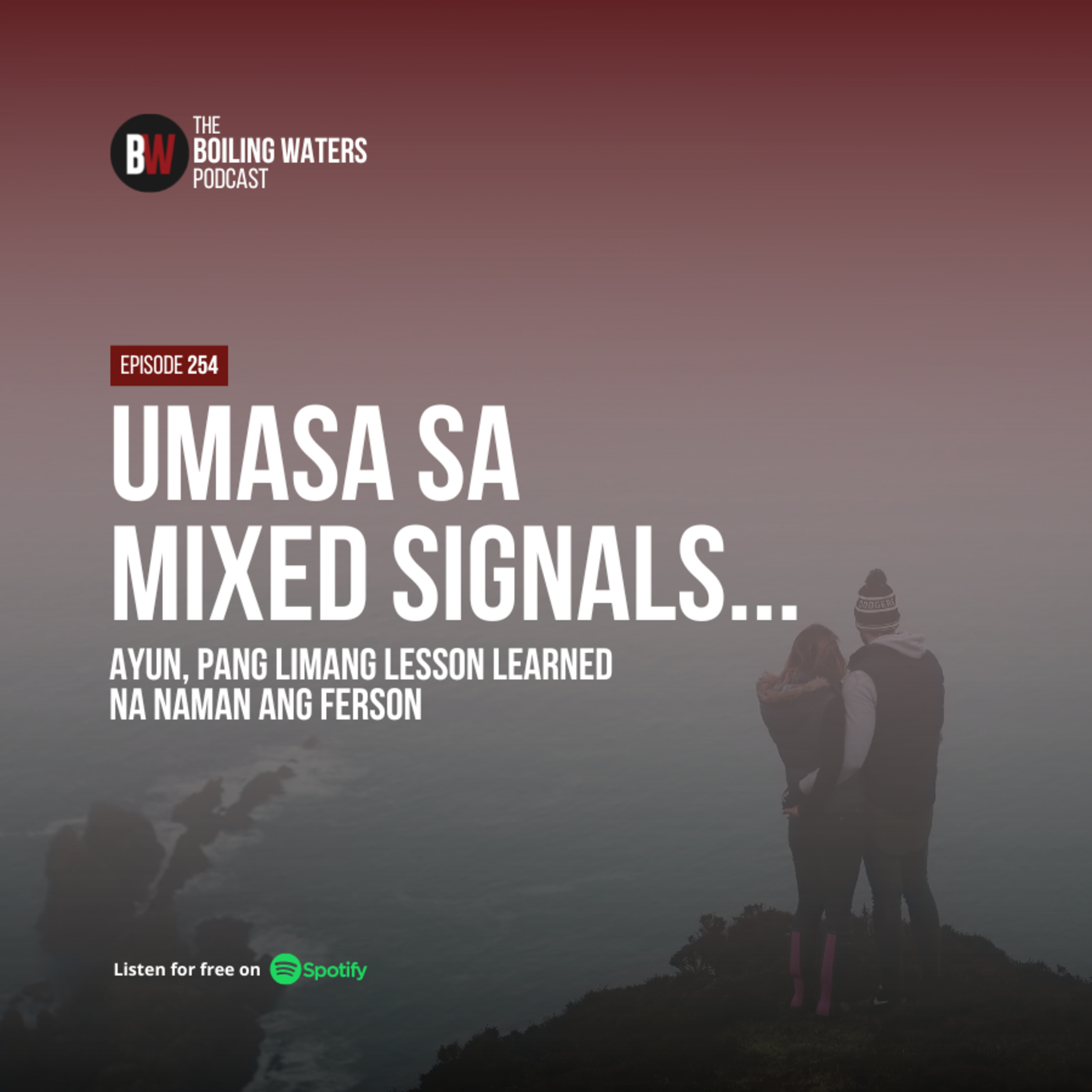 254. Umasa Sa Mixed Signals