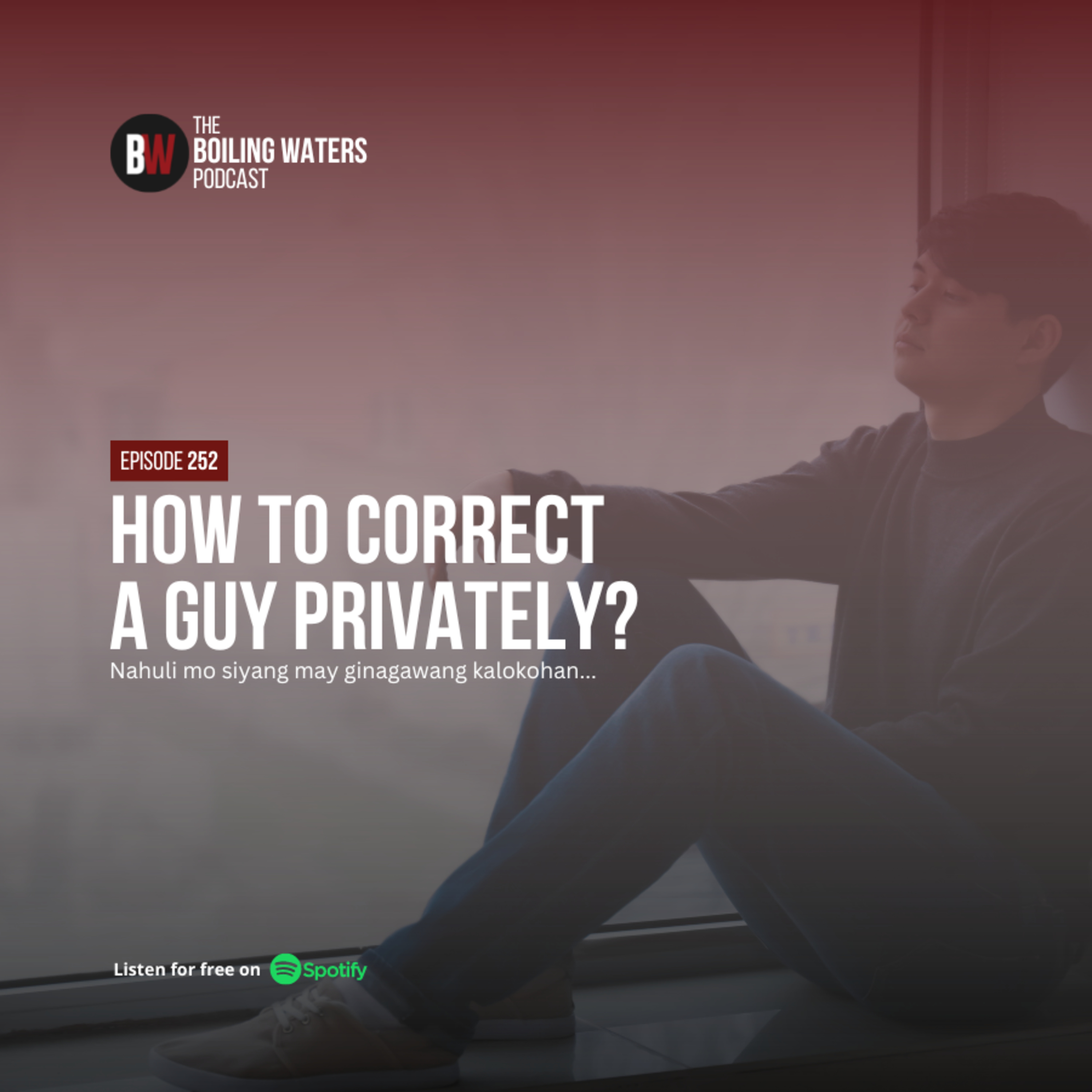 252. How To Correct A Guy Privately? - Nahuli Mo Siya Nag-Checheat