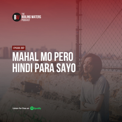 237. Mahal Mo, Pero Hindi Para Sa’yo