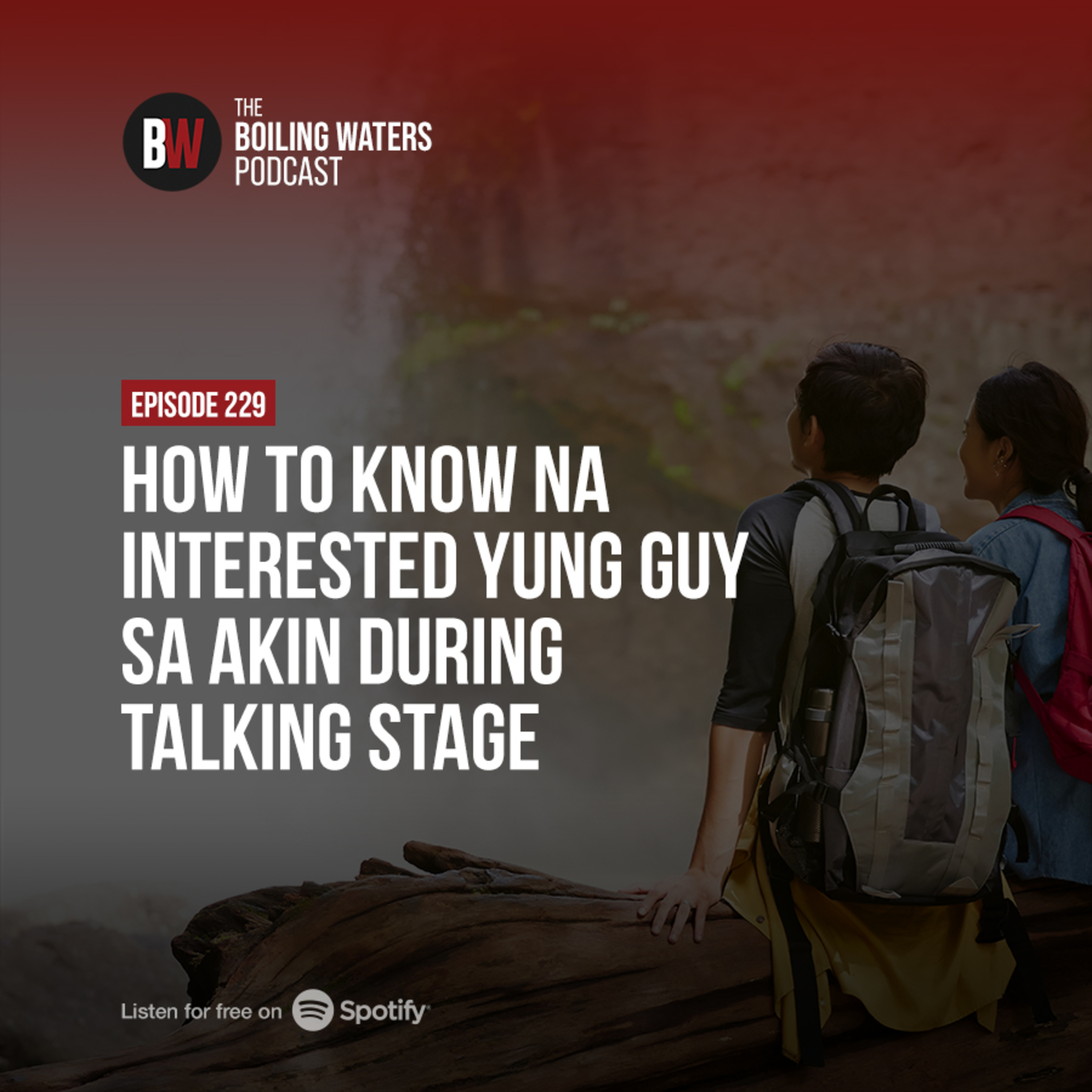 229. How To Know Na Interested Yung Guy Sa Akin During Talking Stage