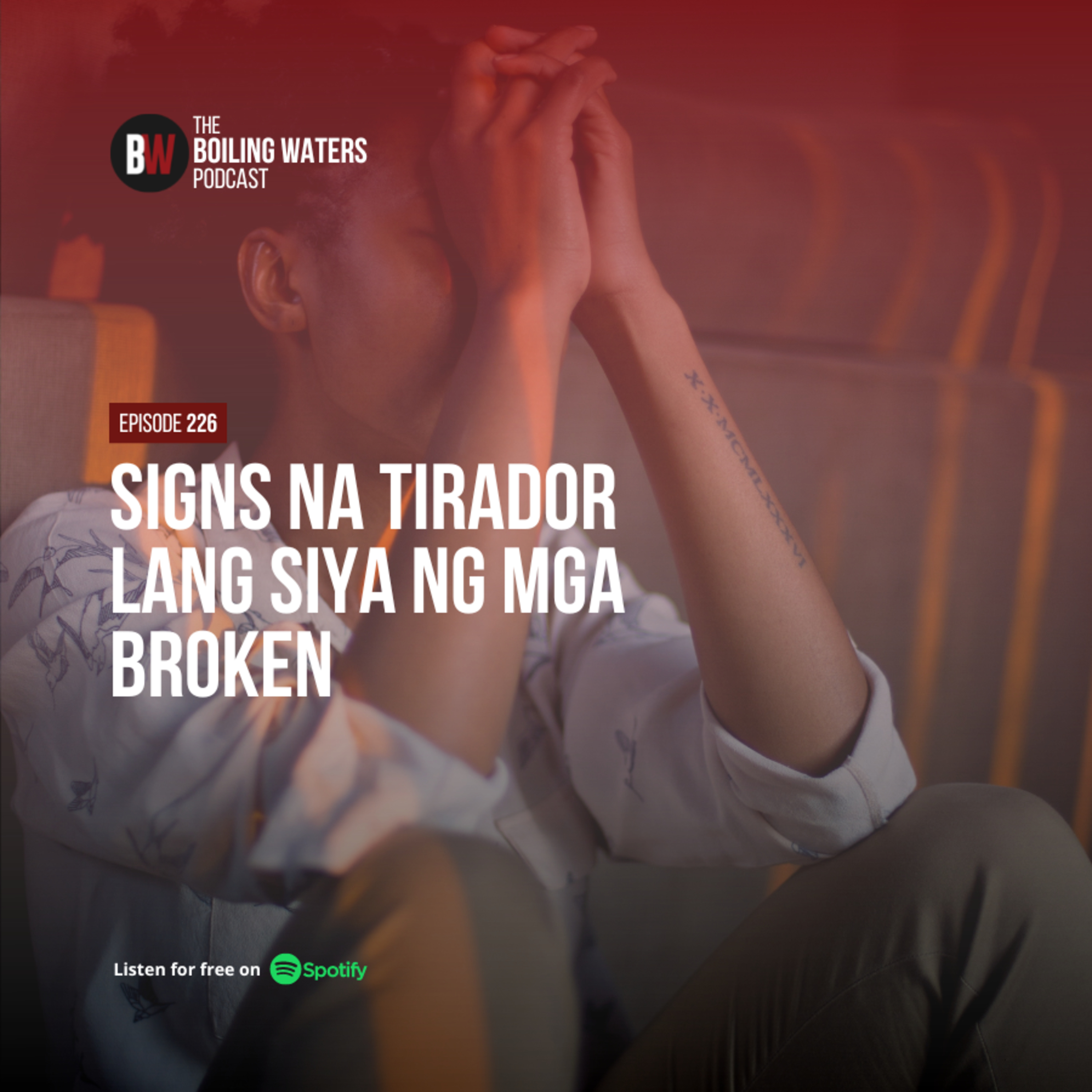 226. Signs na Tirador Lang Siya ng Mga Broken