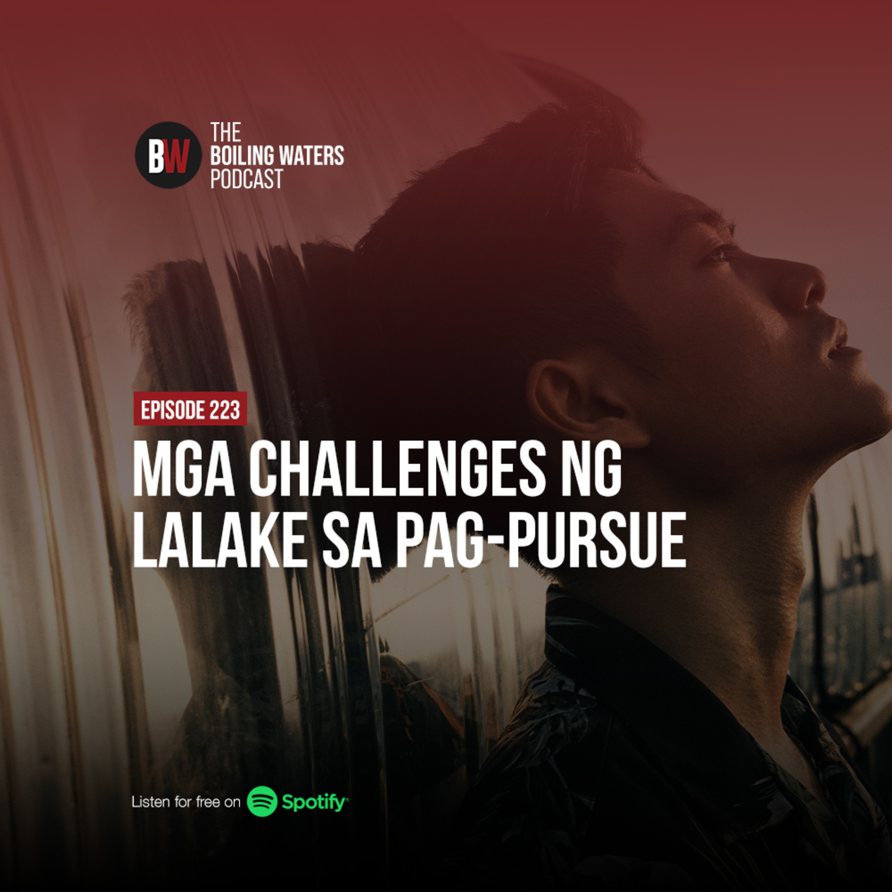 223. Mga Challenges ng Lalake sa Pag-Pursue