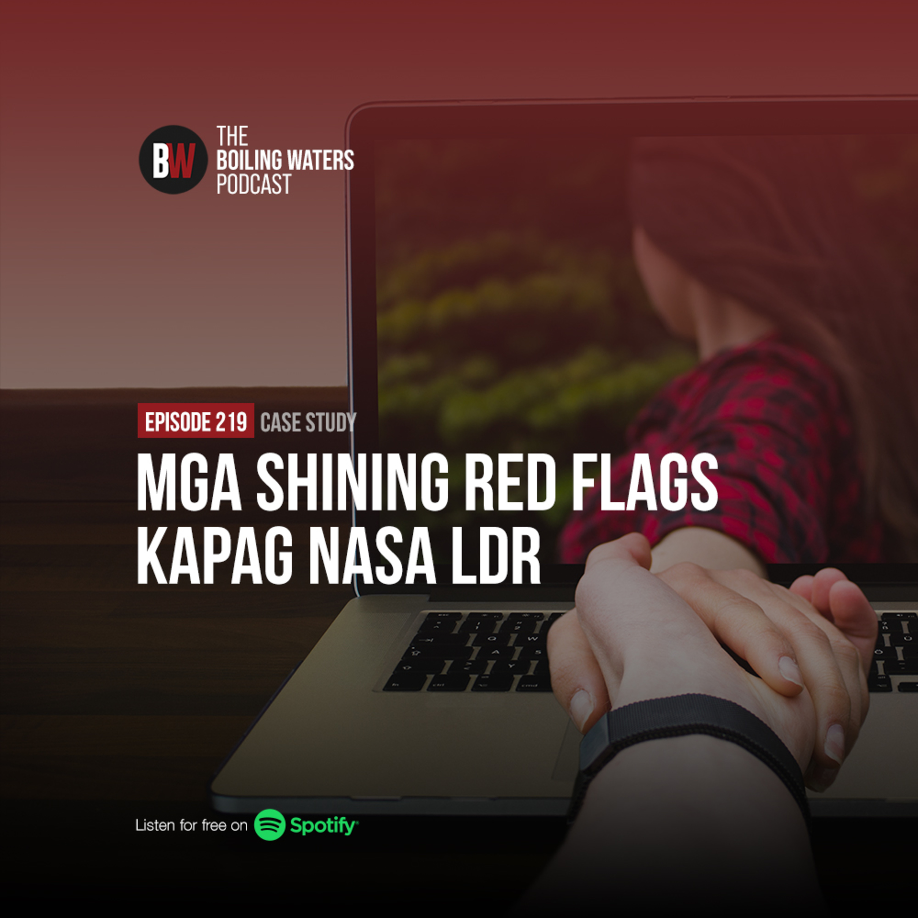219. Mga Shining Red Flags Kapag Nasa LDR
