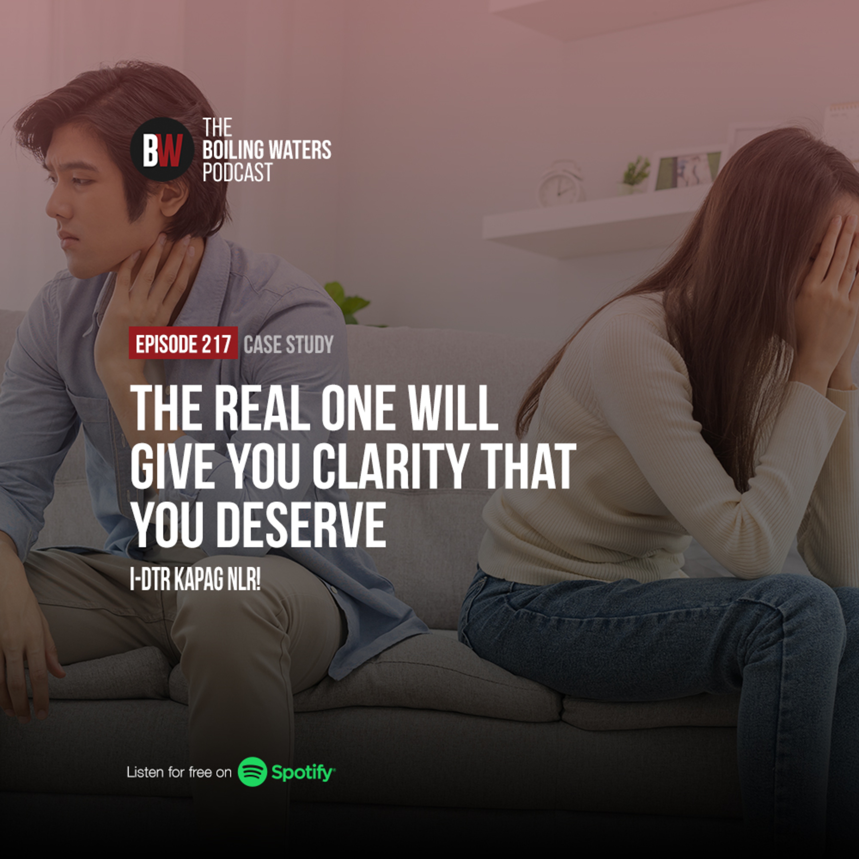 217. The Real One Will Give You Clarity That You Deserve