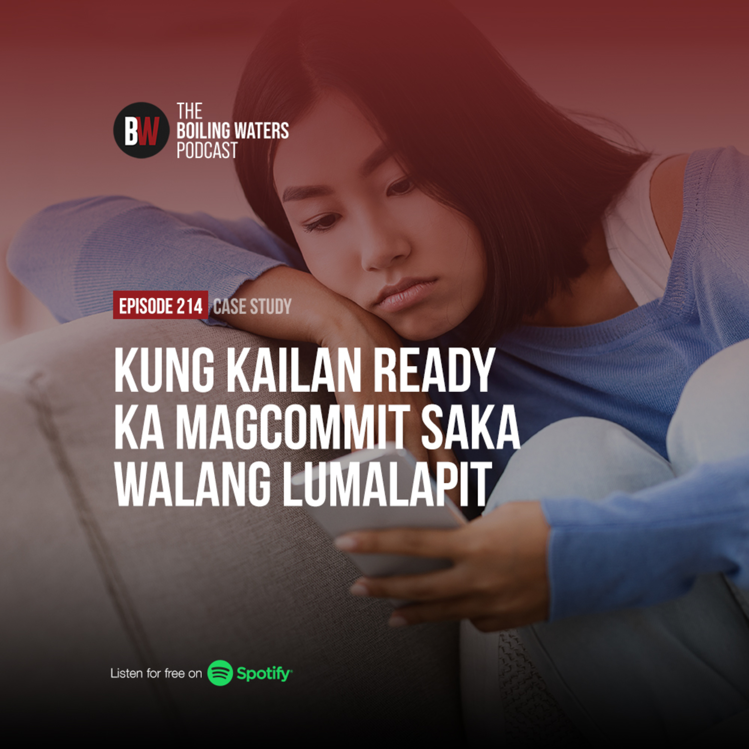 214. Kung Kailan Ready Ka Mag-Commit Saka Walang Lumalapit