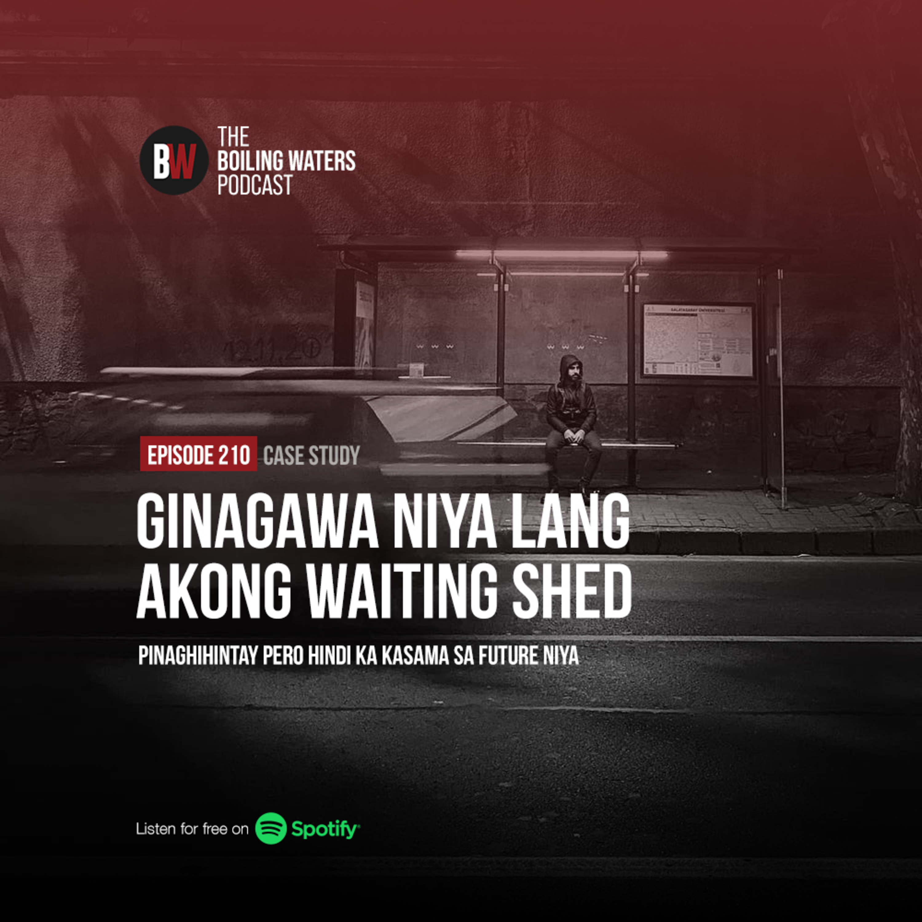 210. Ginagawa Niya Lang Akong Waiting Shed