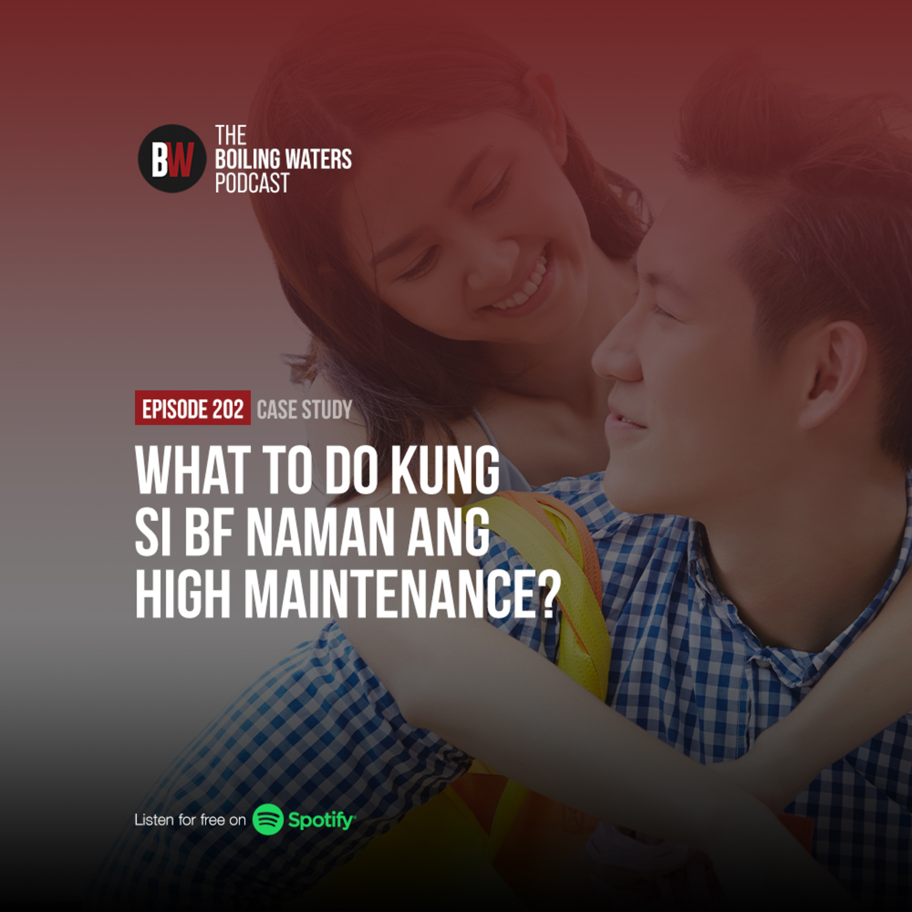 202. What To Do Kung Si BF Naman ang High Maintenance?