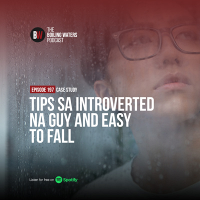 197. Tips Sa Introverted Na Guy & Easy to Fall