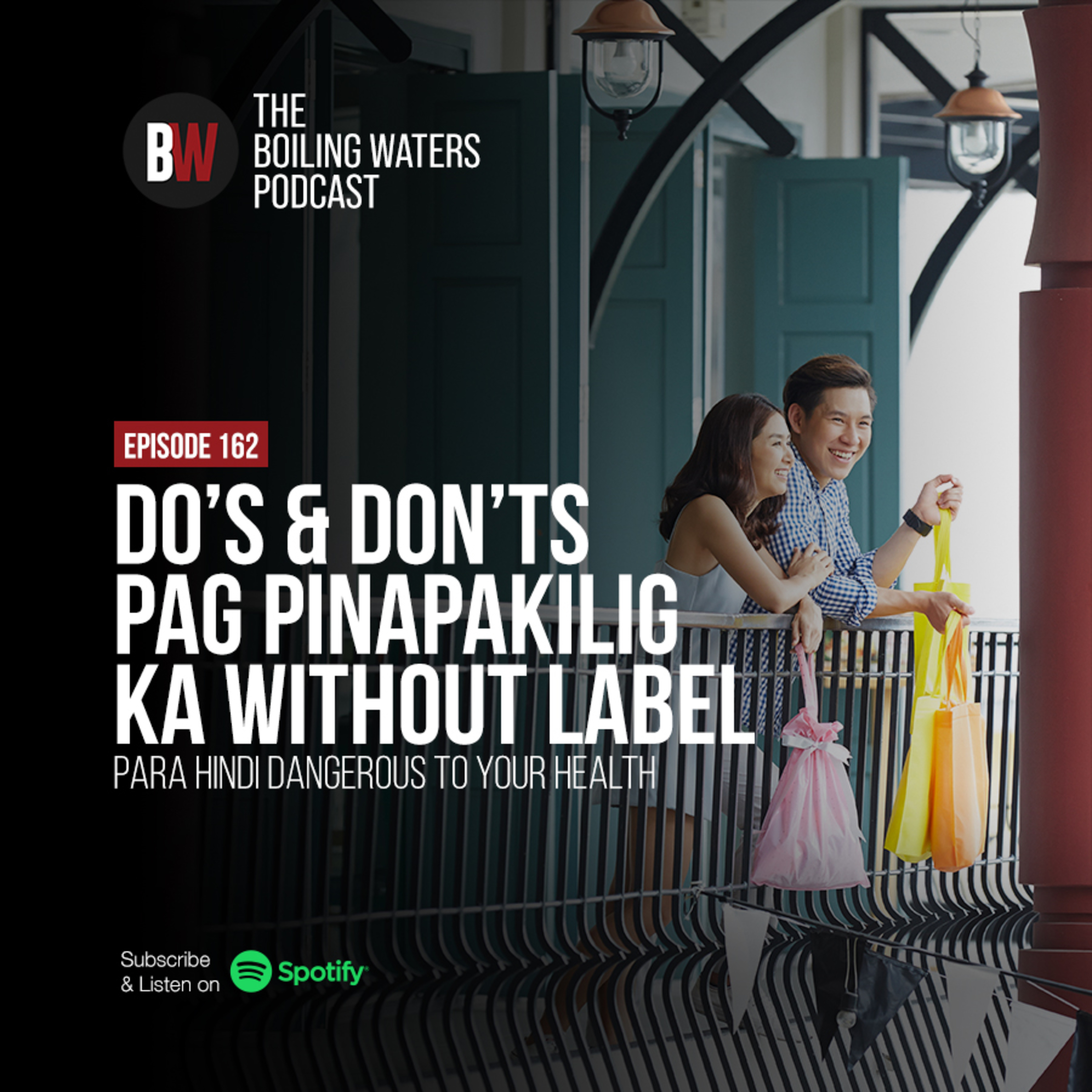162. Do’s & Don’ts Pag Pinapakilig Ka Without Label