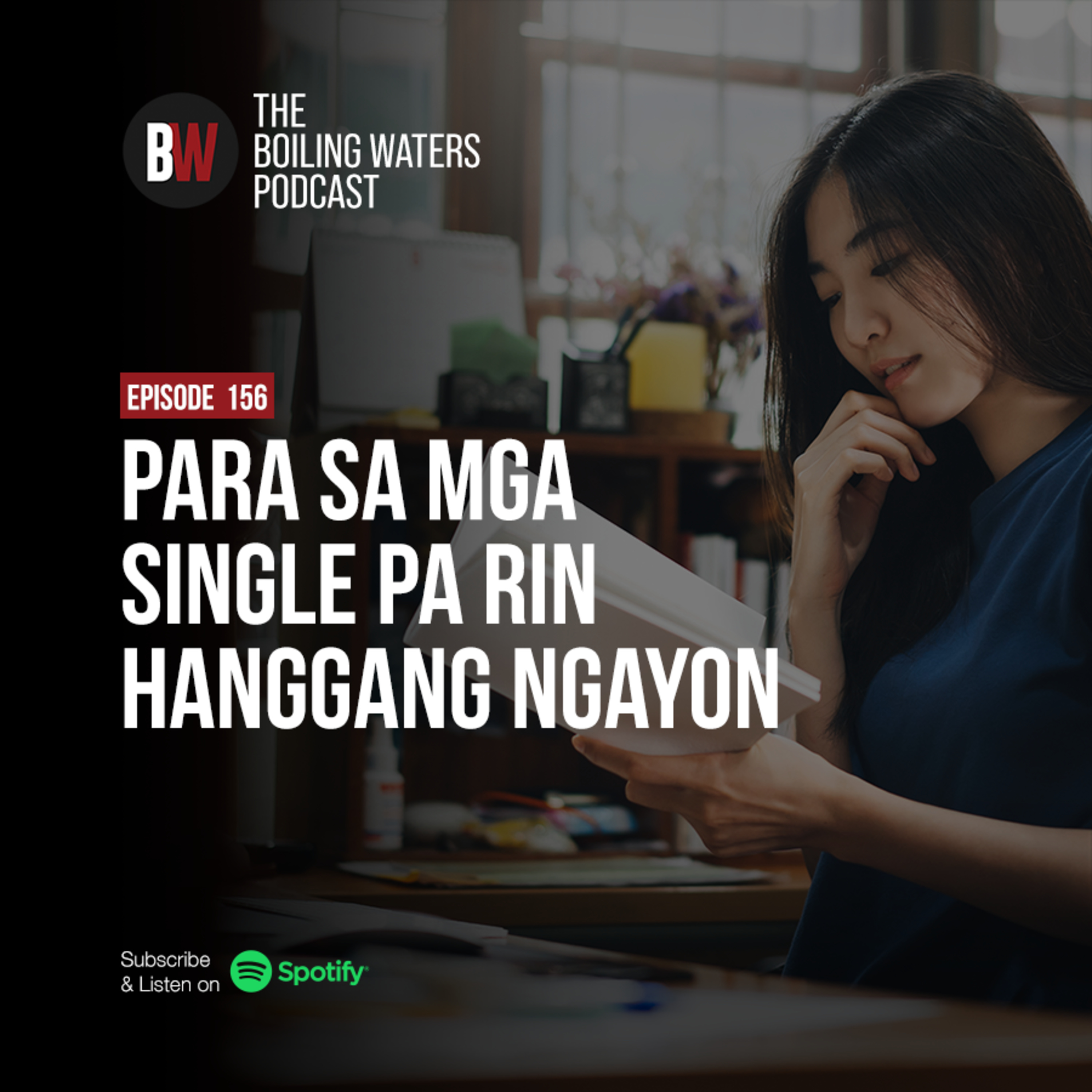 156. Para Sa Mga Single Pa Rin Hanggang Ngayon