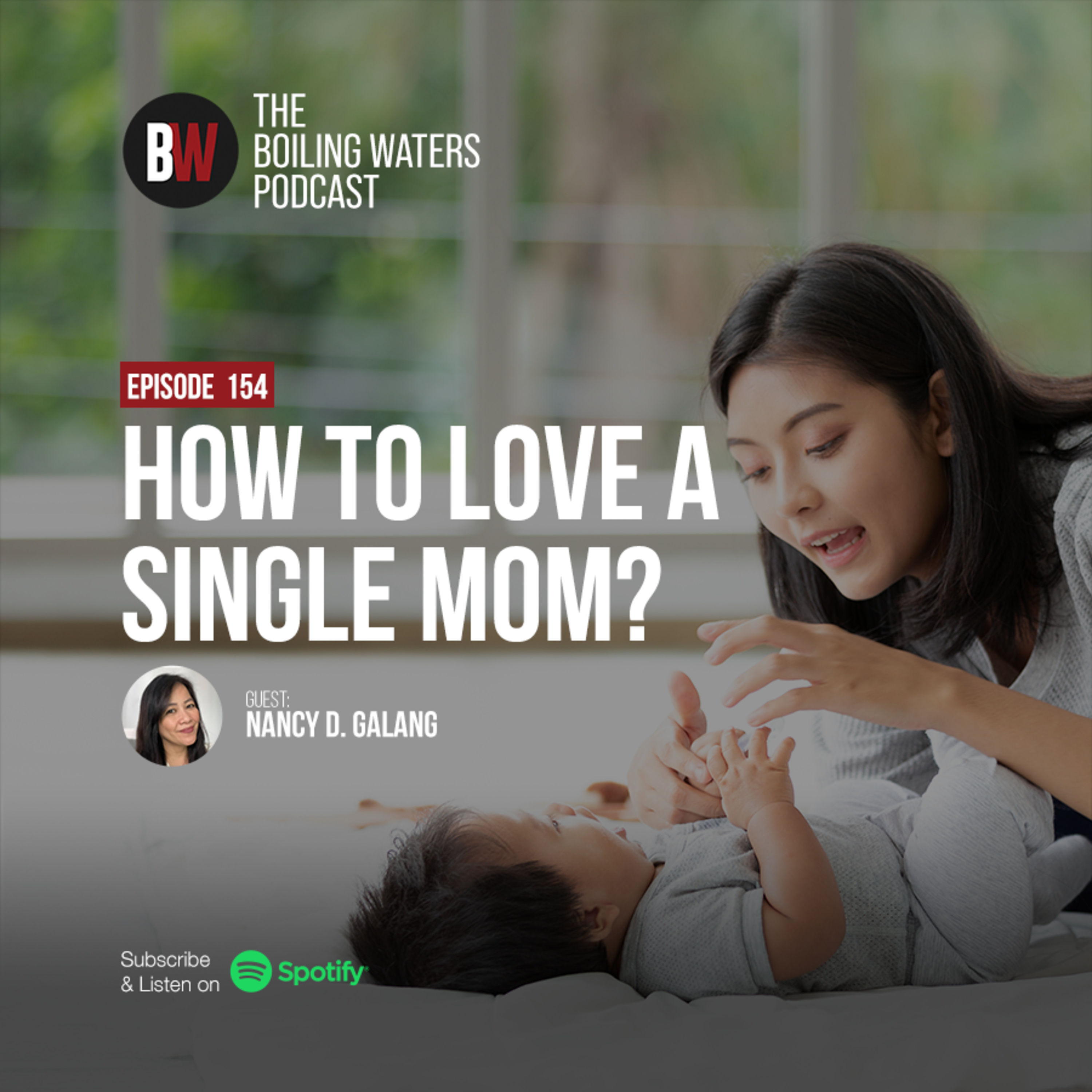 154. How To Love A Single Mom?
