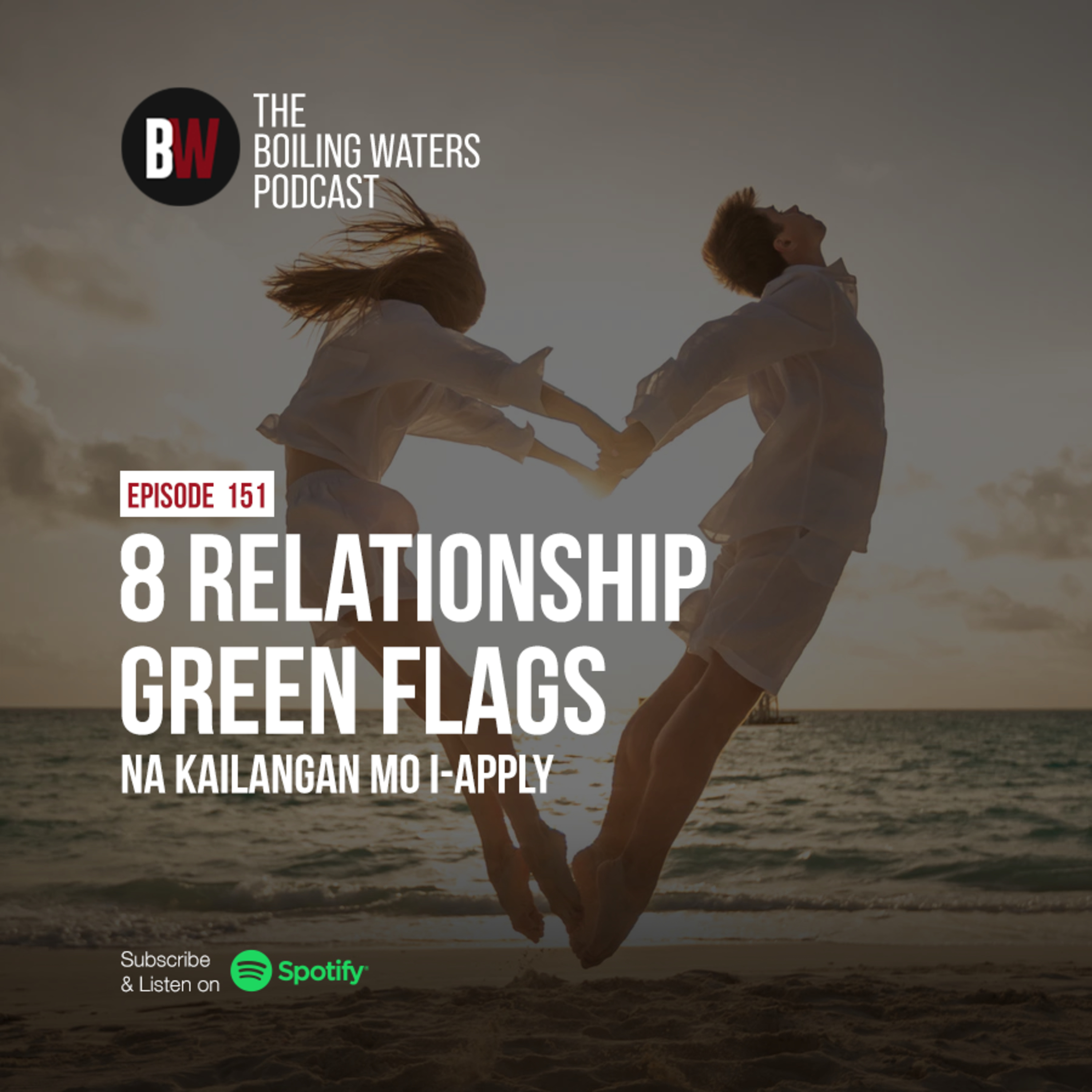 151. 8 Relationship Green Flags